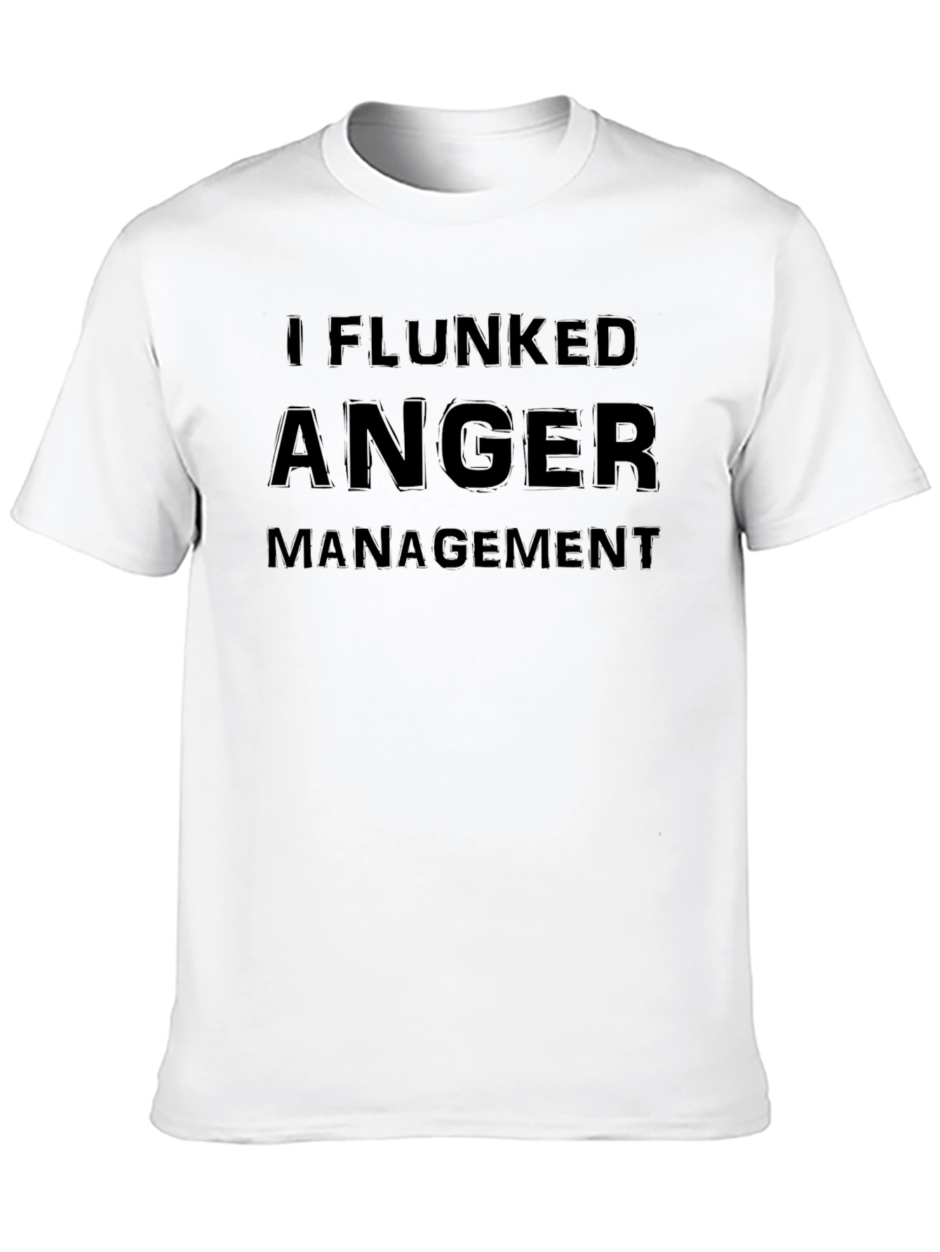 I Flunked Anger Management Novelty T-Shirt