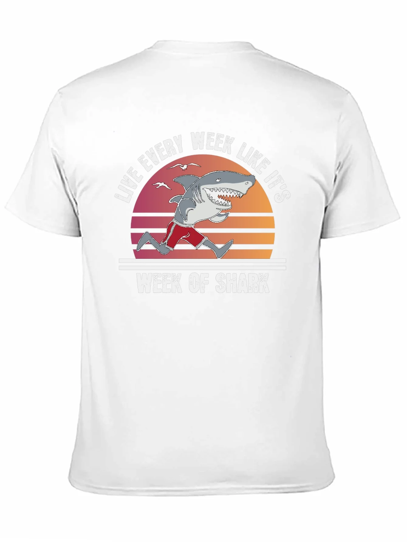 Live Every Week Like Its Shark Week T-Shirt