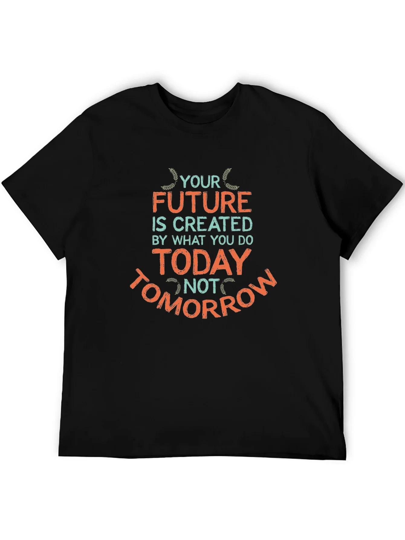 Inspirational Future T-Shirt -  Motivational Design