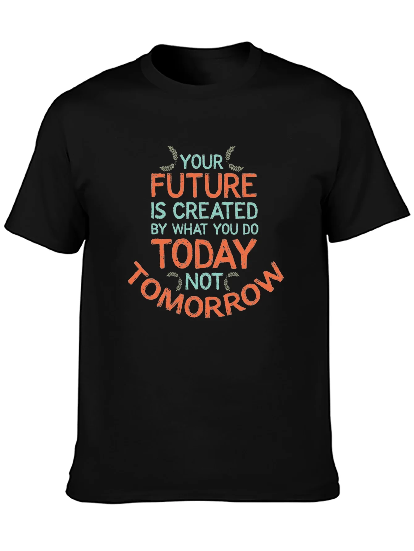 Inspirational Future T-Shirt -  Motivational Design