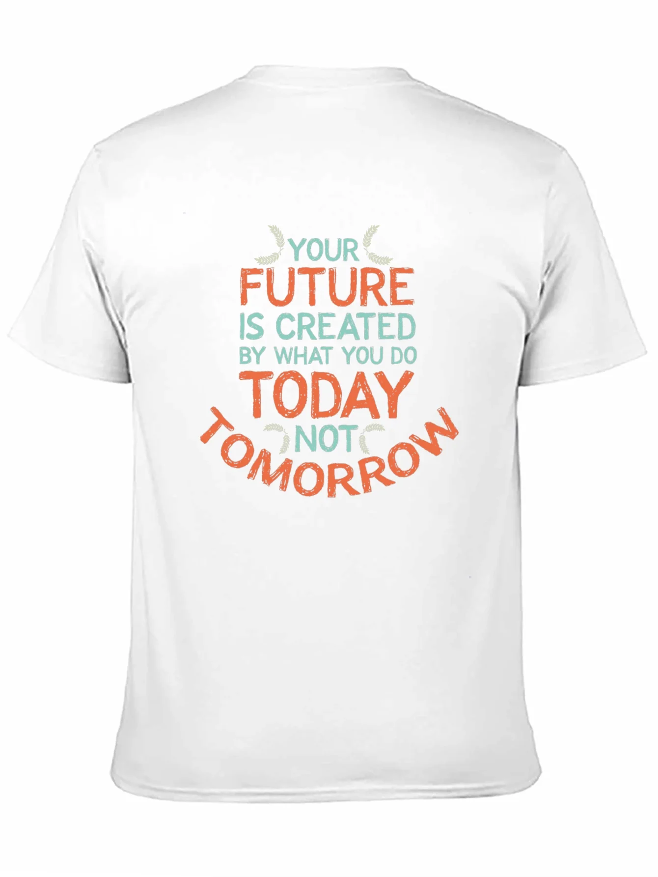 Inspirational Future T-Shirt -  Motivational Design