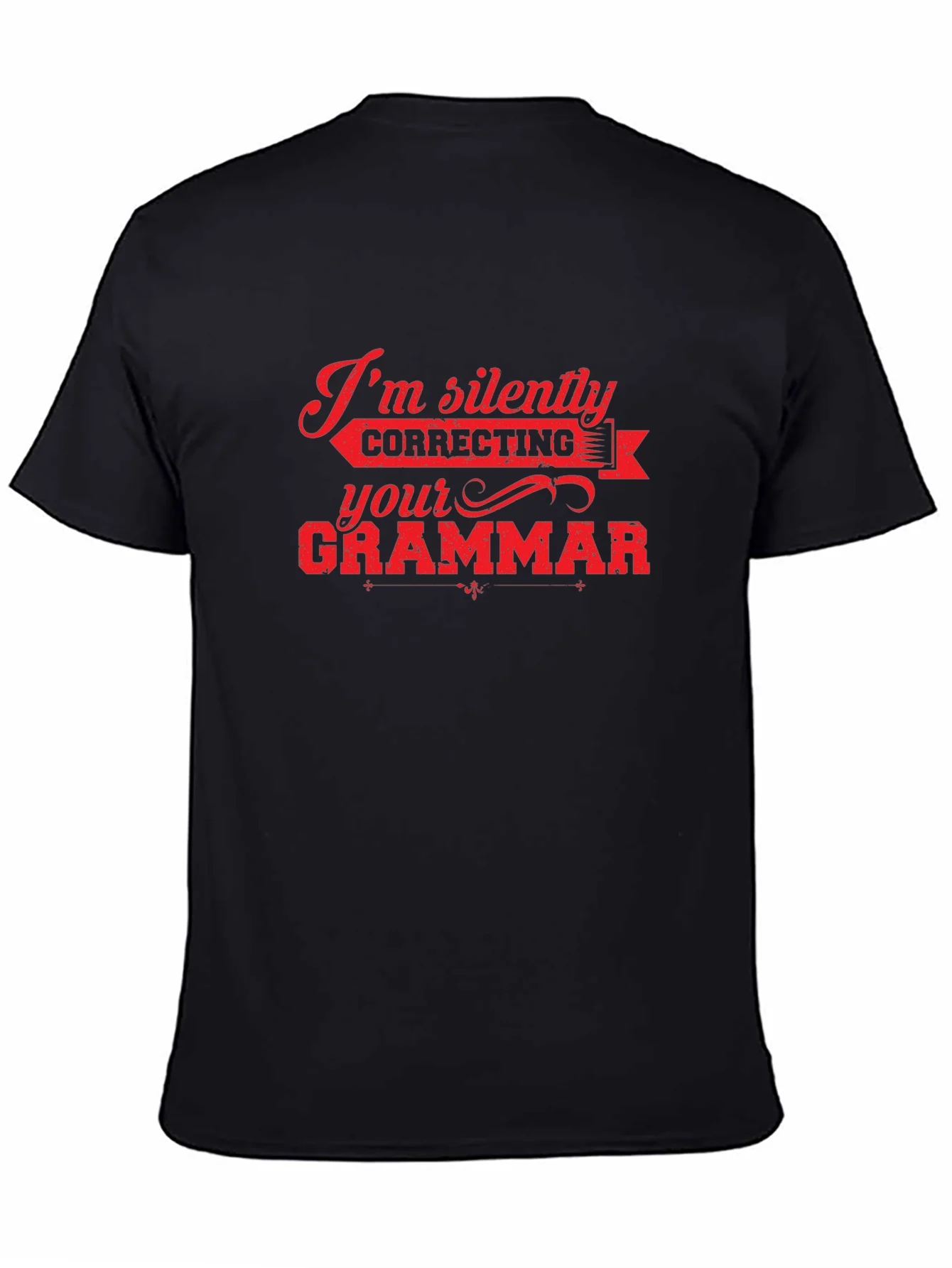 Im Silently Correcting Your Grammar T-Shirt