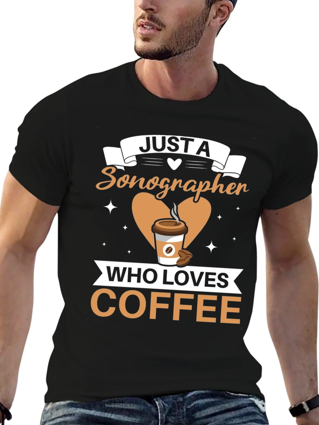 Sonographer Coffee Lover T-Shirt - Funny Graphic Tee