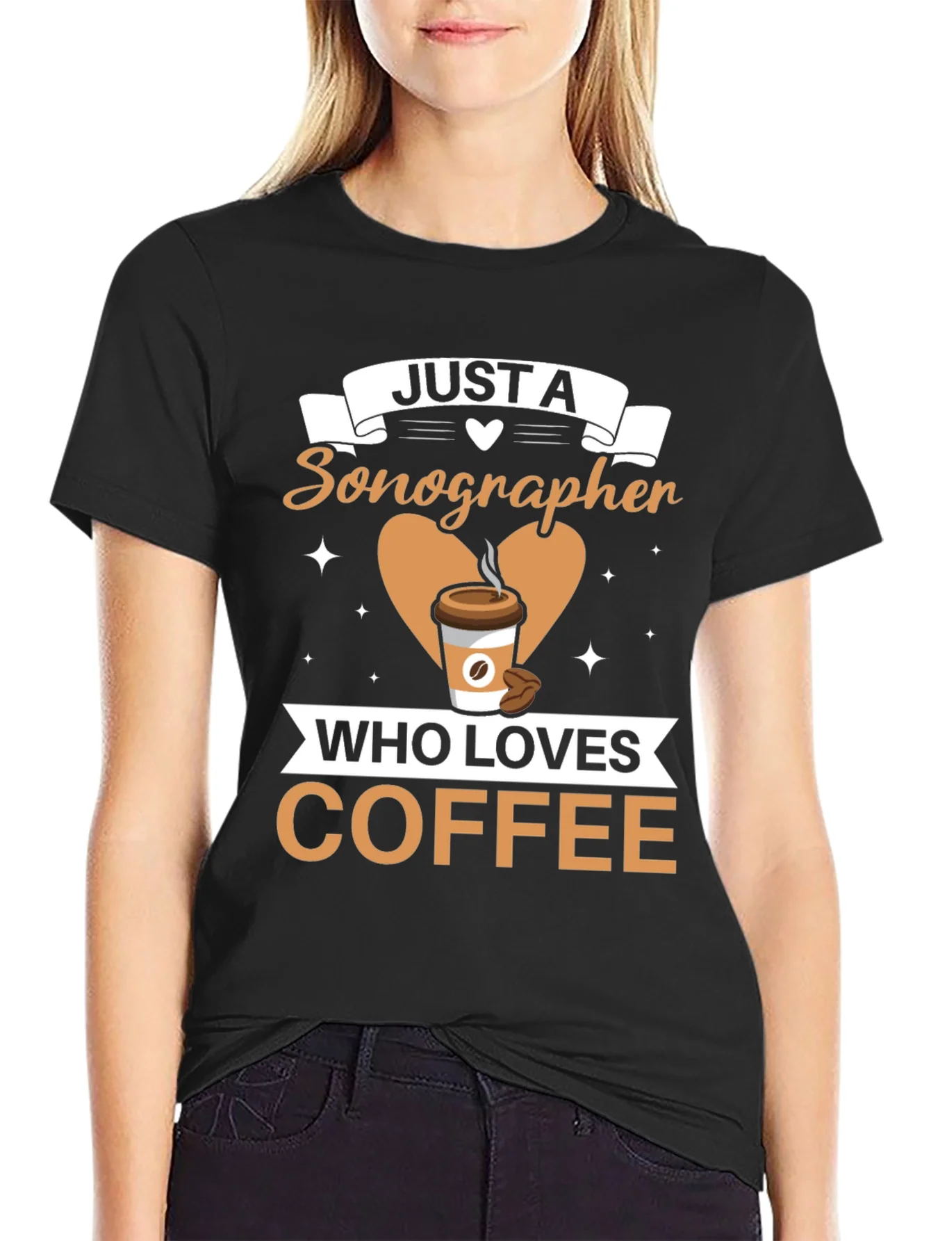 Sonographer Coffee Lover T-Shirt - Funny Graphic Tee