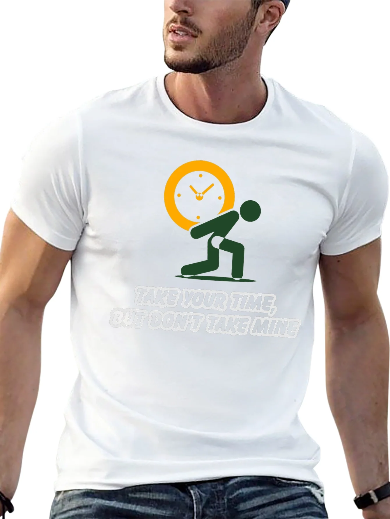 Time Burden T-Shirt: Take Your Time Not Mine
