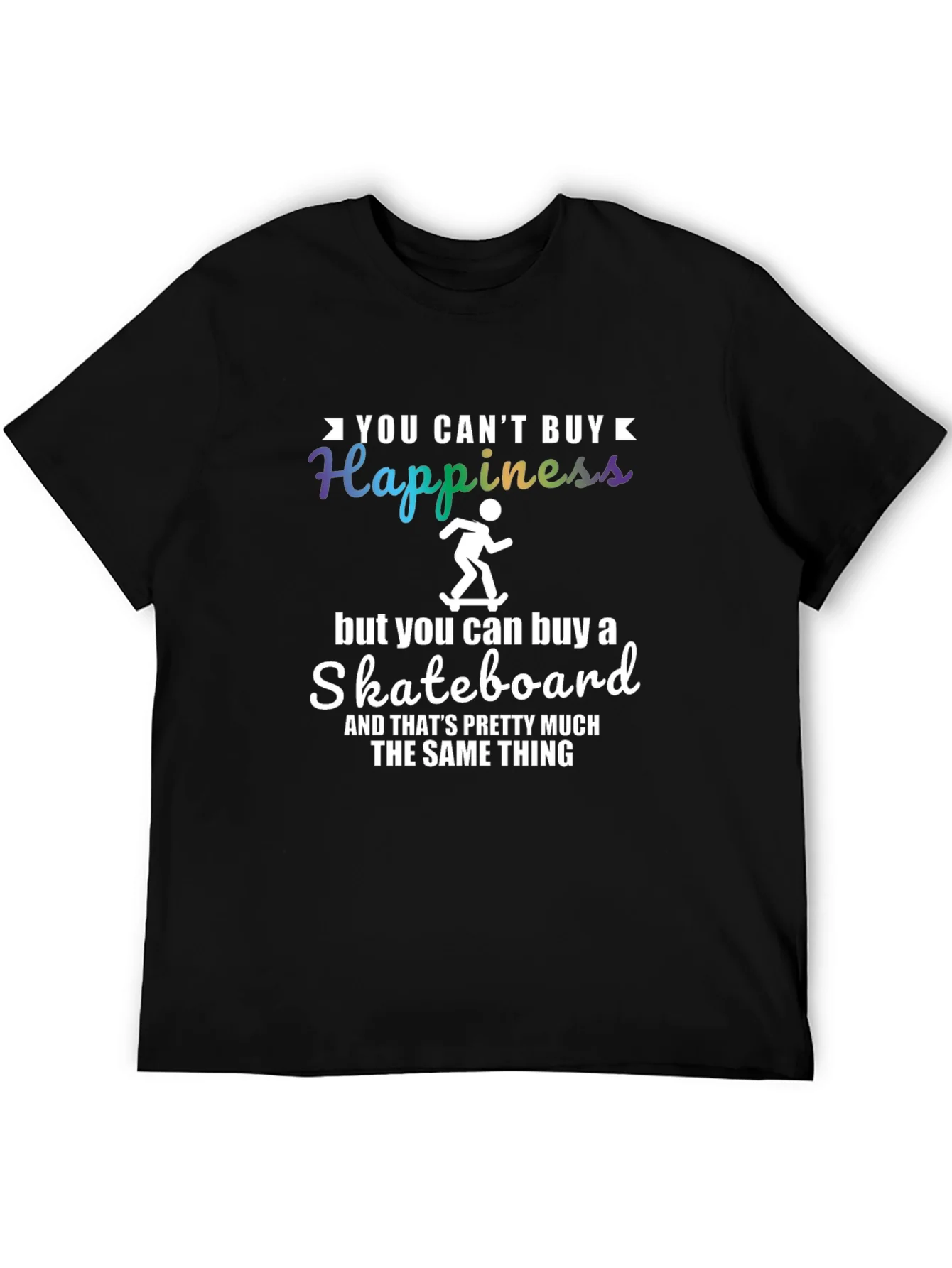 Funny Skateboard T-Shirt - Happiness Alternative Tee