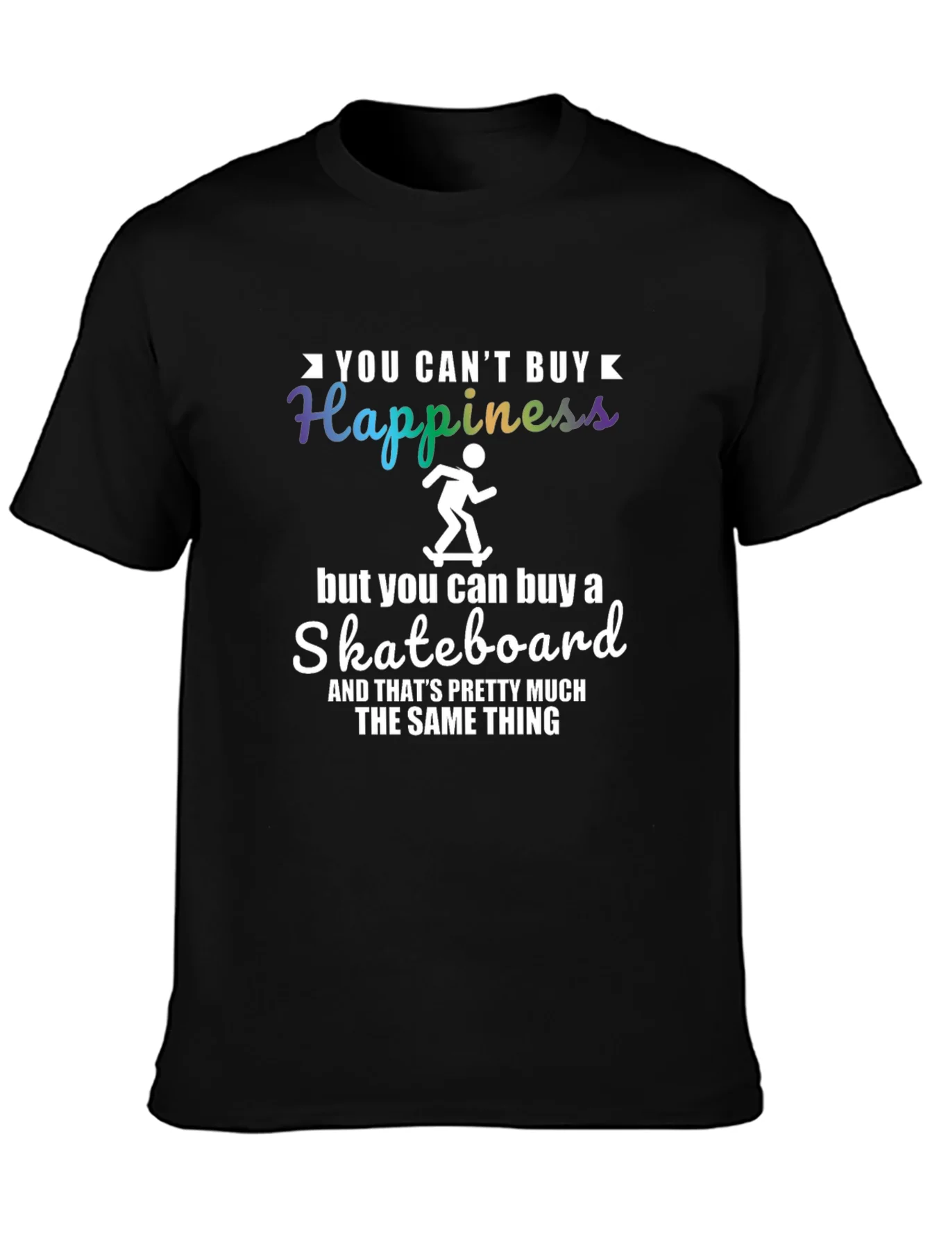 Funny Skateboard T-Shirt - Happiness Alternative Tee