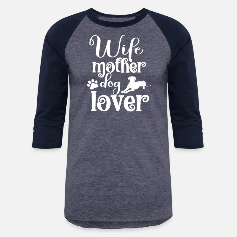 Wife Mother Dog Lover