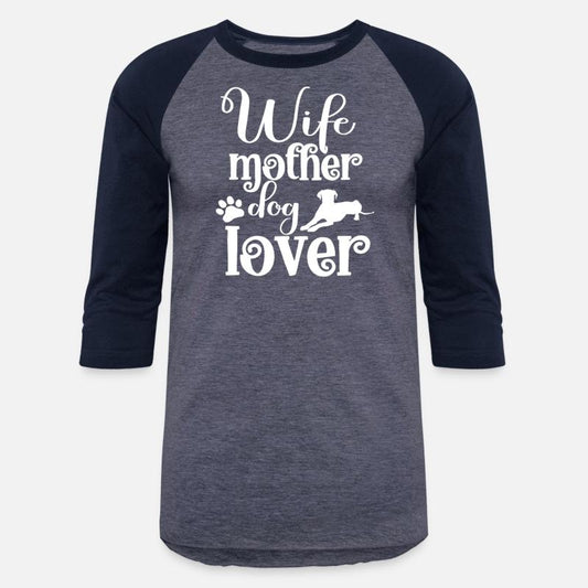 Wife Mother Dog Lover