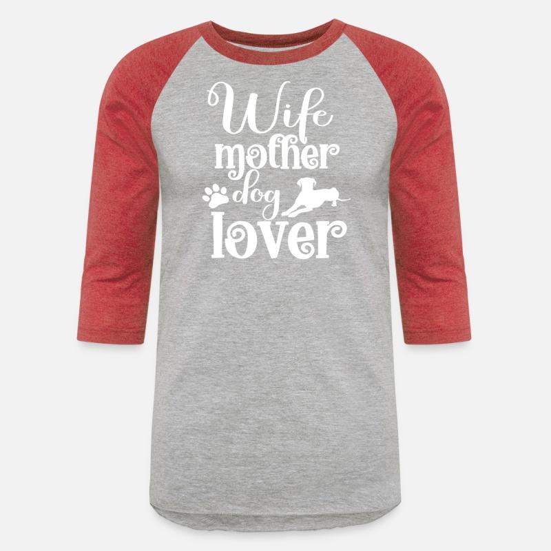 Wife Mother Dog Lover