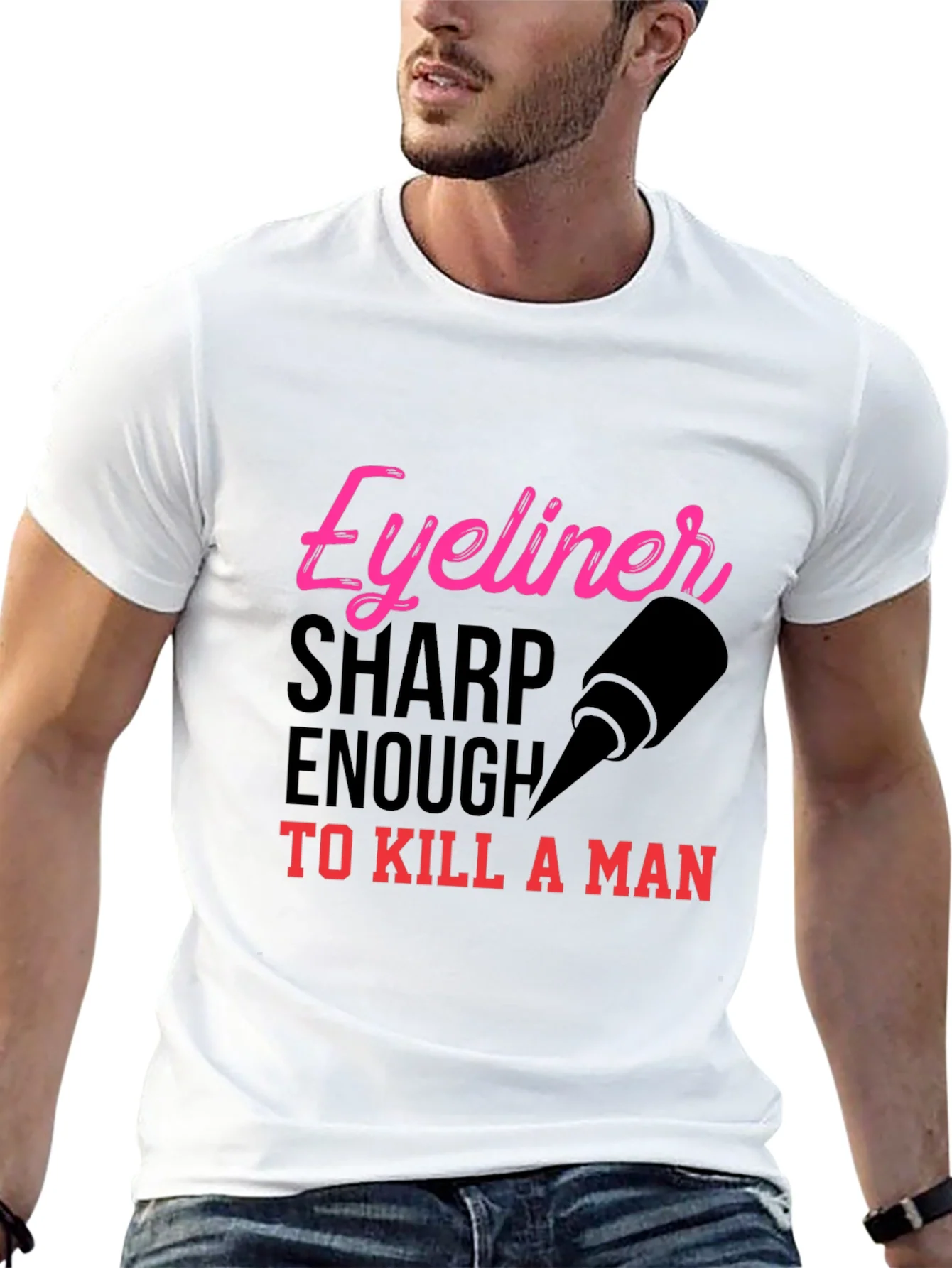 Eyeliner Sharp Enough to Kill T-Shirt