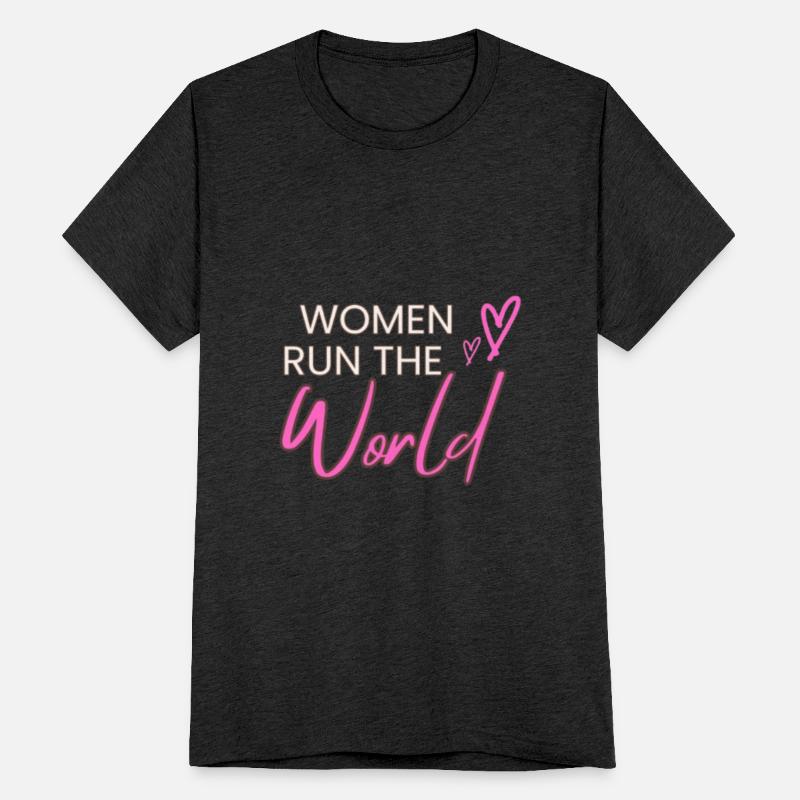 Women Run the World – Empowerment & Strength