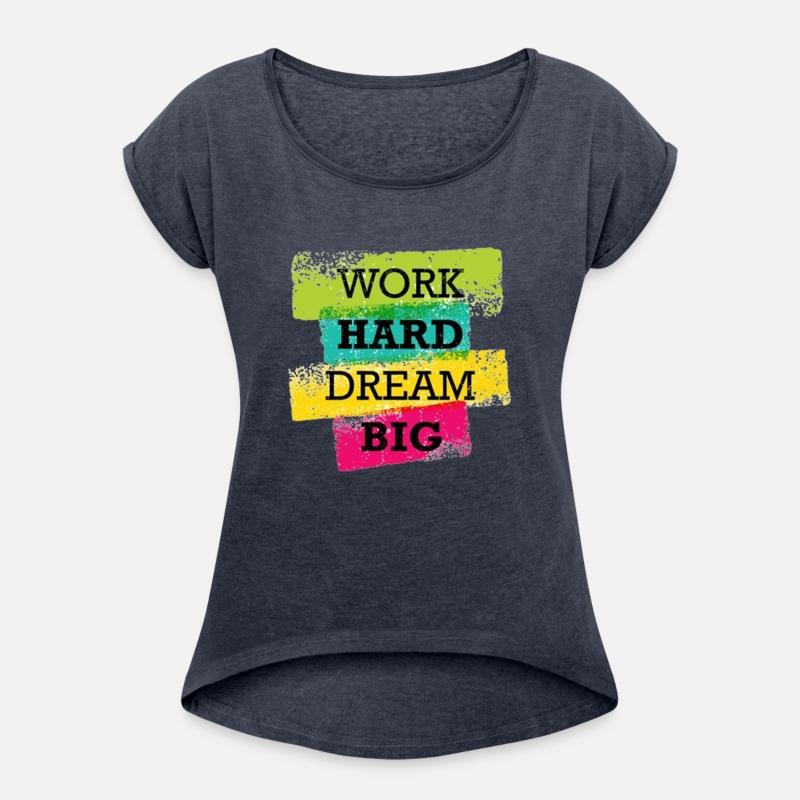 work hard dream big