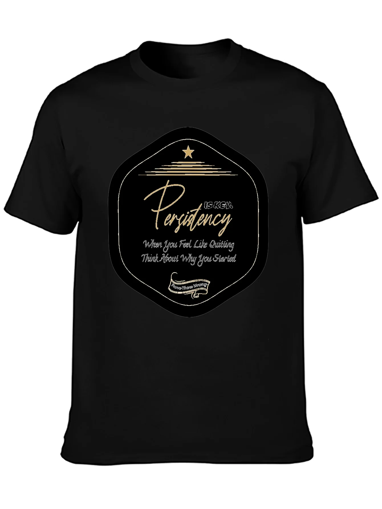 Persistence Graphic Tee - Motivation T-Shirt