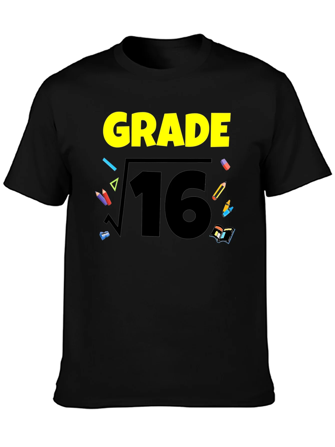 Grade 16 Math Humor Graphic T-Shirt