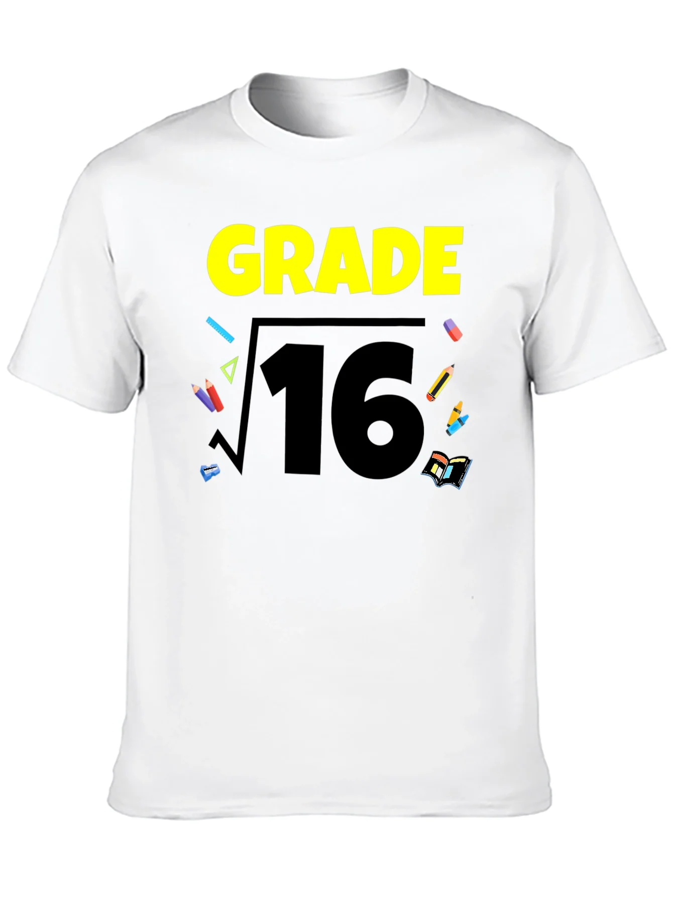 Grade 16 Math Humor Graphic T-Shirt