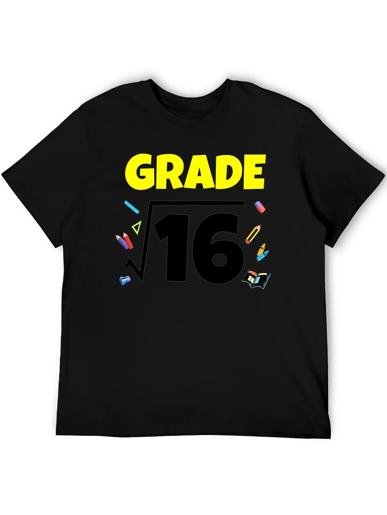 Grade 16 Math Humor Graphic T-Shirt