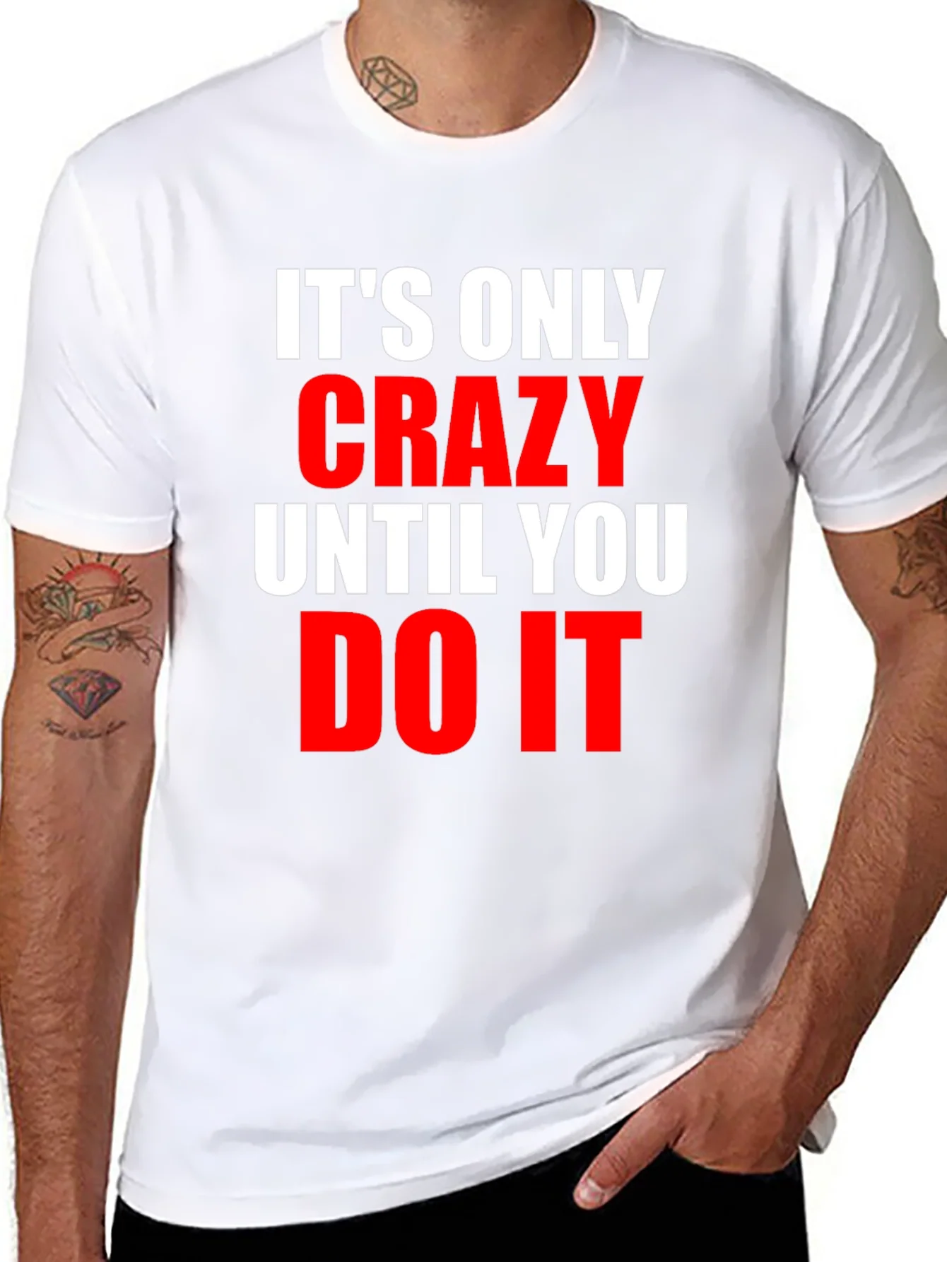 Crazy Until You Do It Graphic Tee