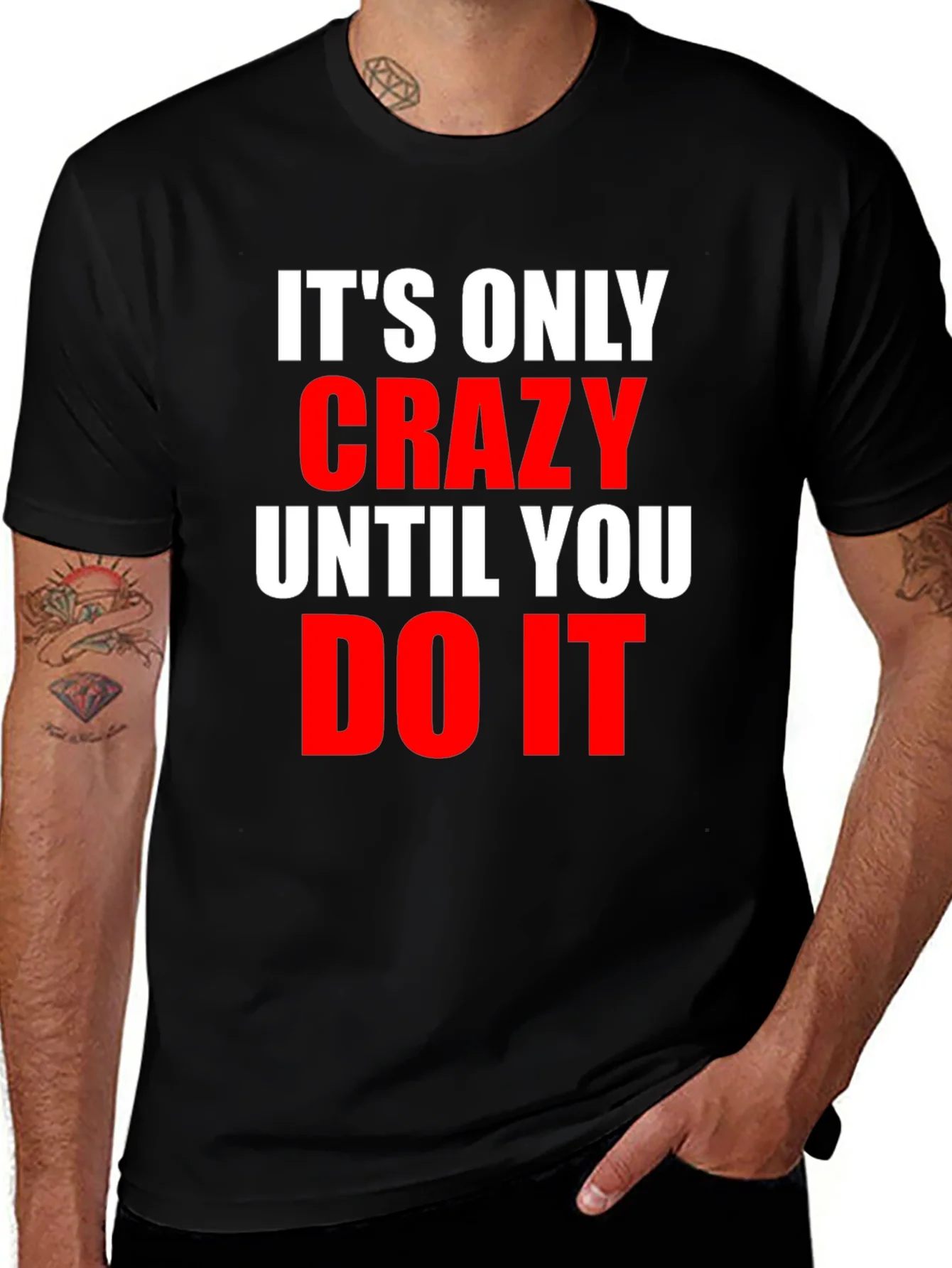 Crazy Until You Do It Graphic Tee