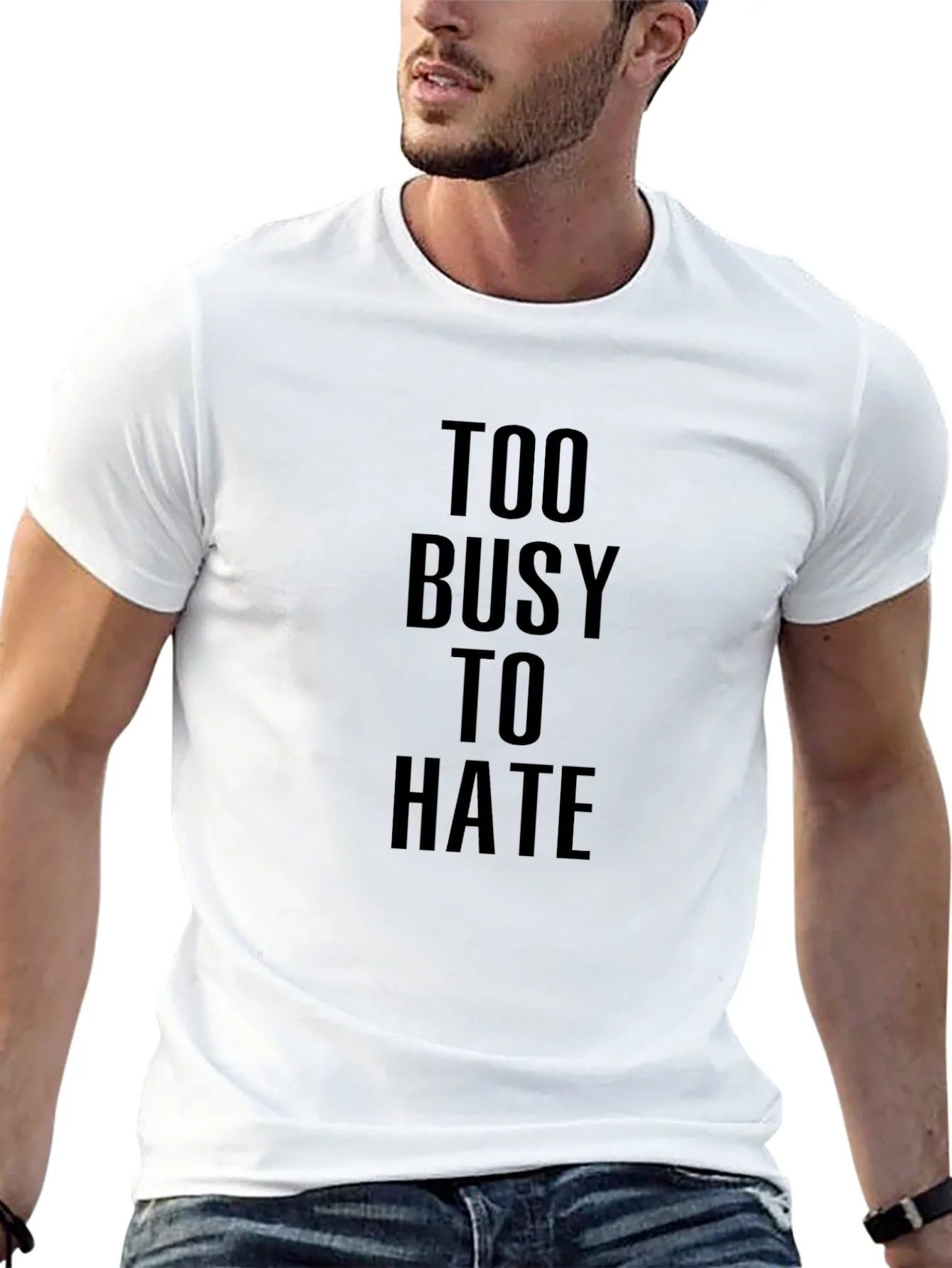 Too Busy To Hate Black Graphic Tee