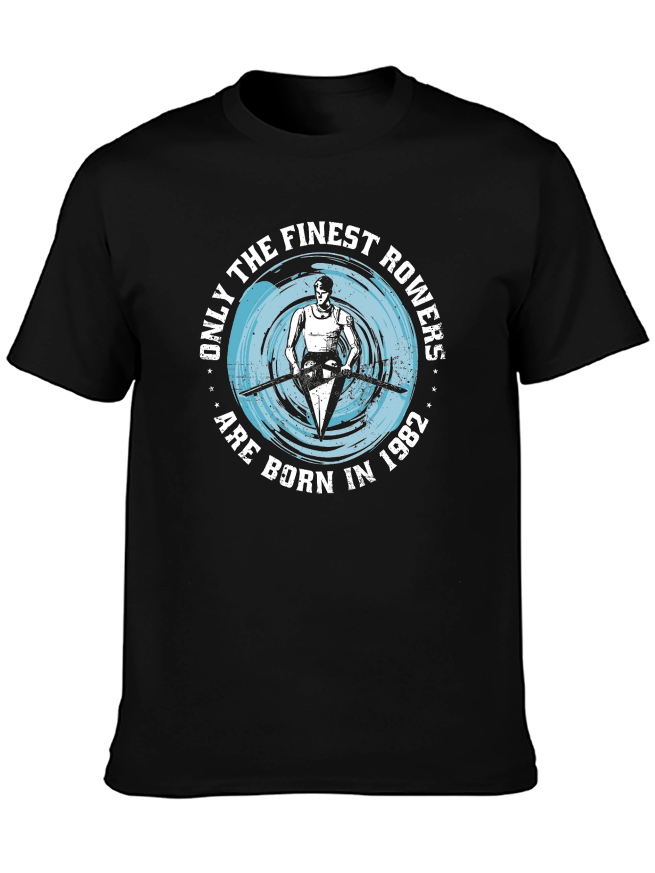 Finest Rowers Born in 1982 T-Shirt