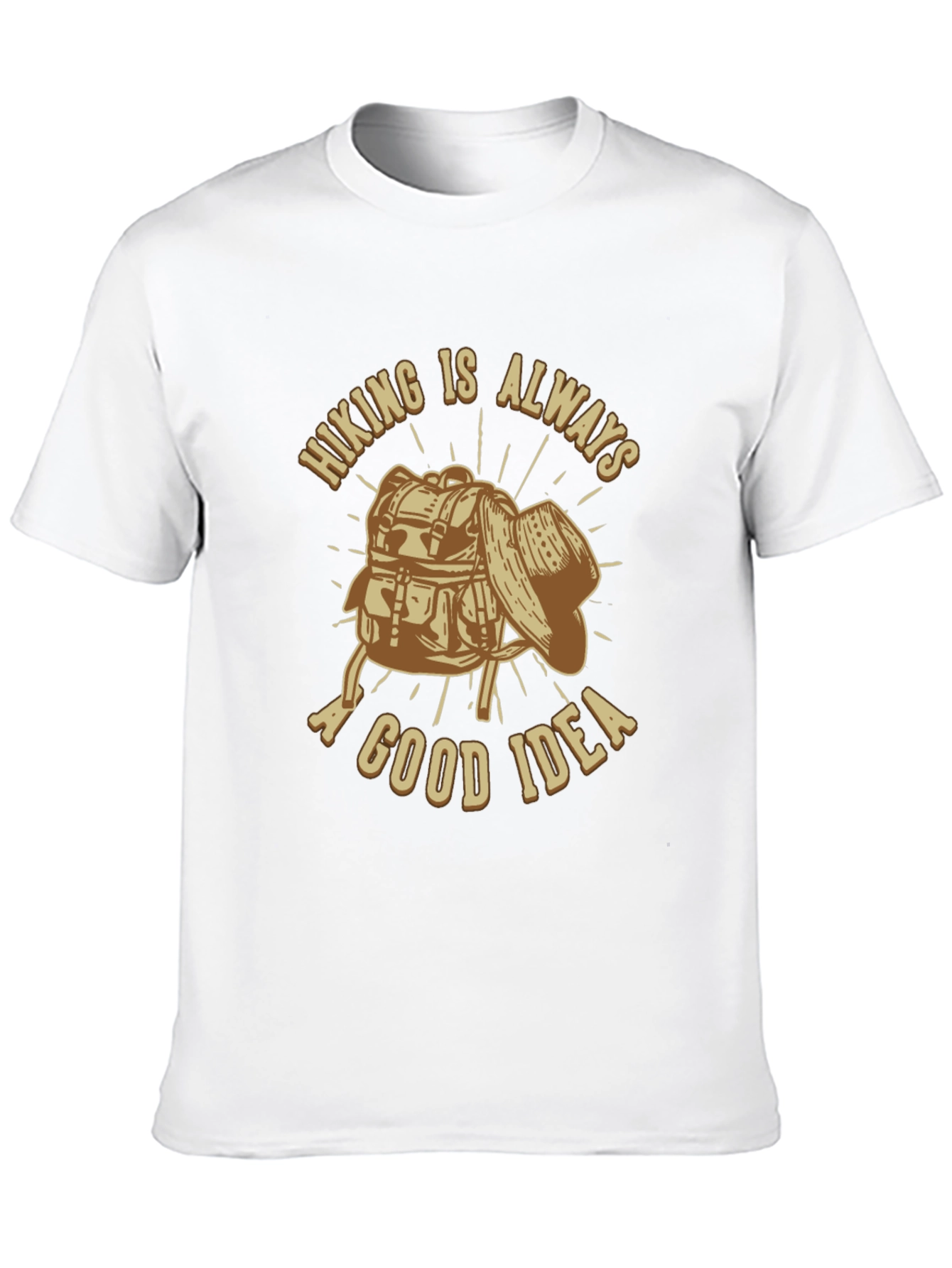 Hiking is Always a Good Idea Graphic T-Shirt