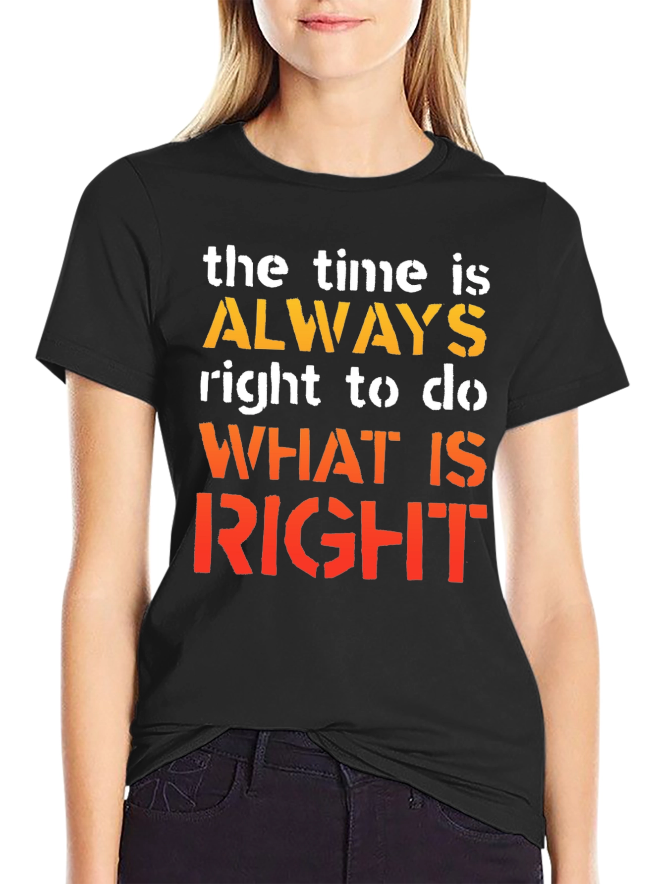 Inspirational Time Is Always Right Graphic T-Shirt