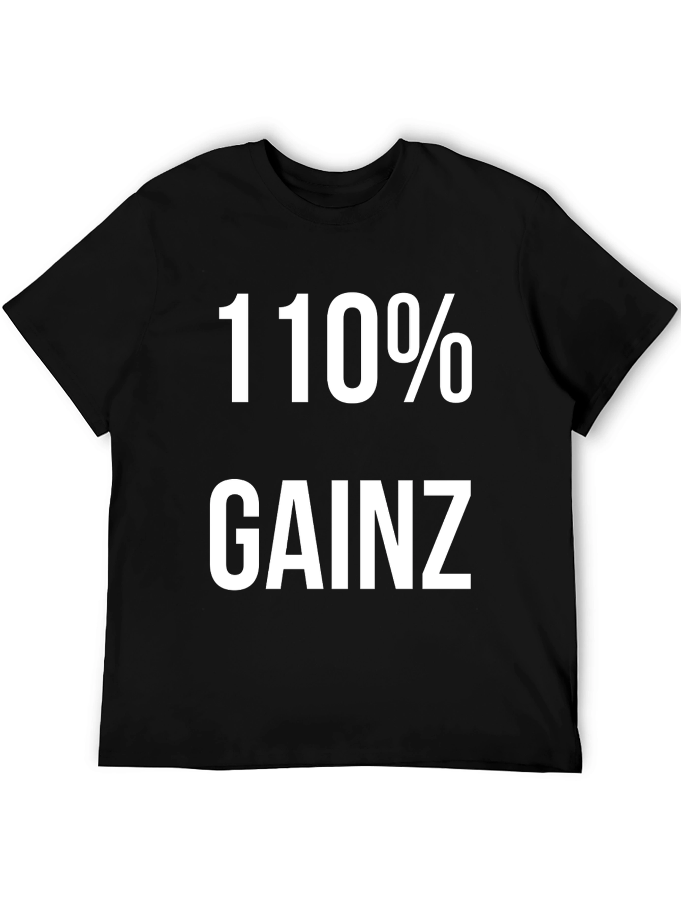 110% Gainz Black Graphic T-Shirt