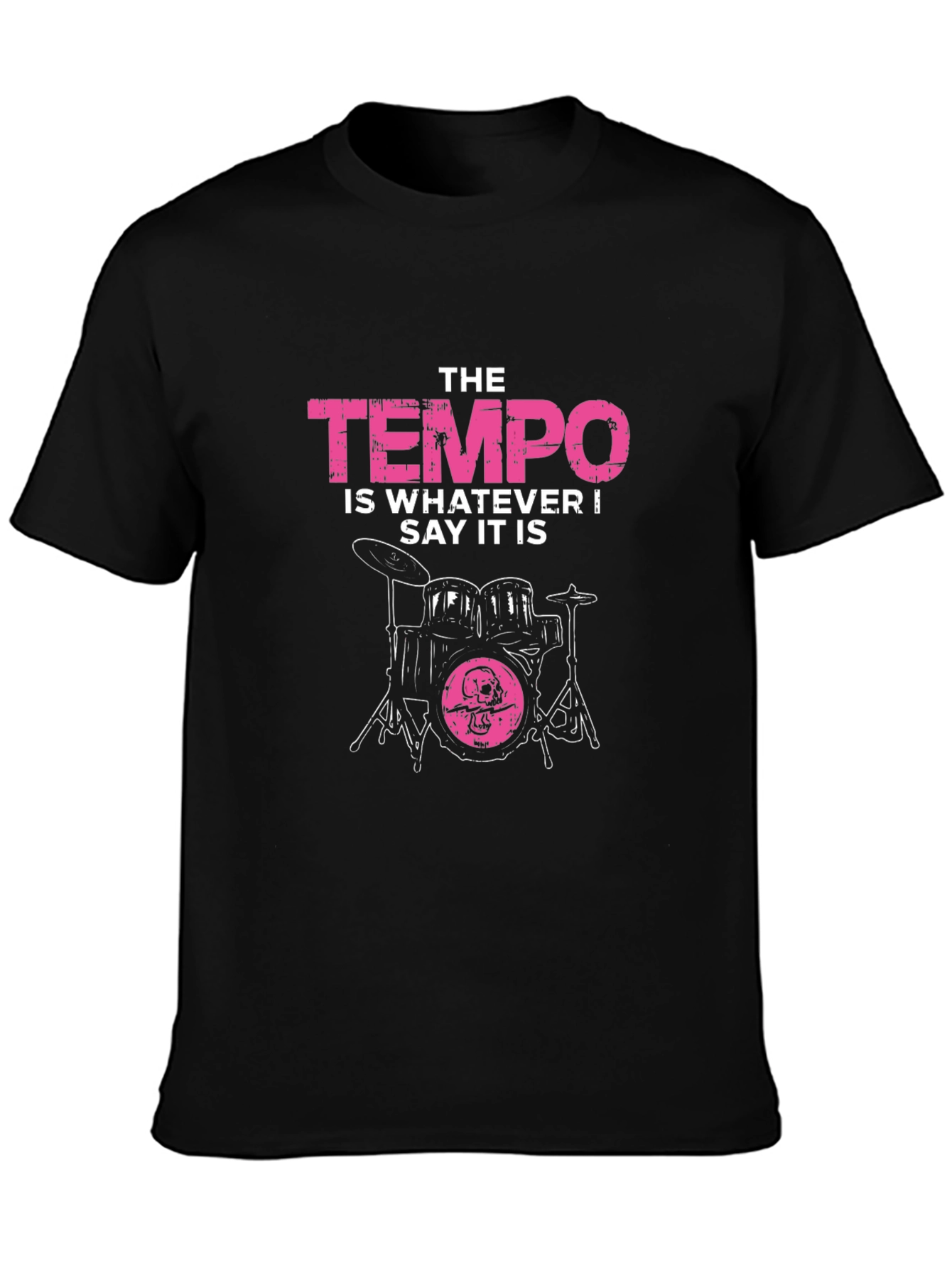 The Tempo T-Shirt - Drummer Funny Quote Tee