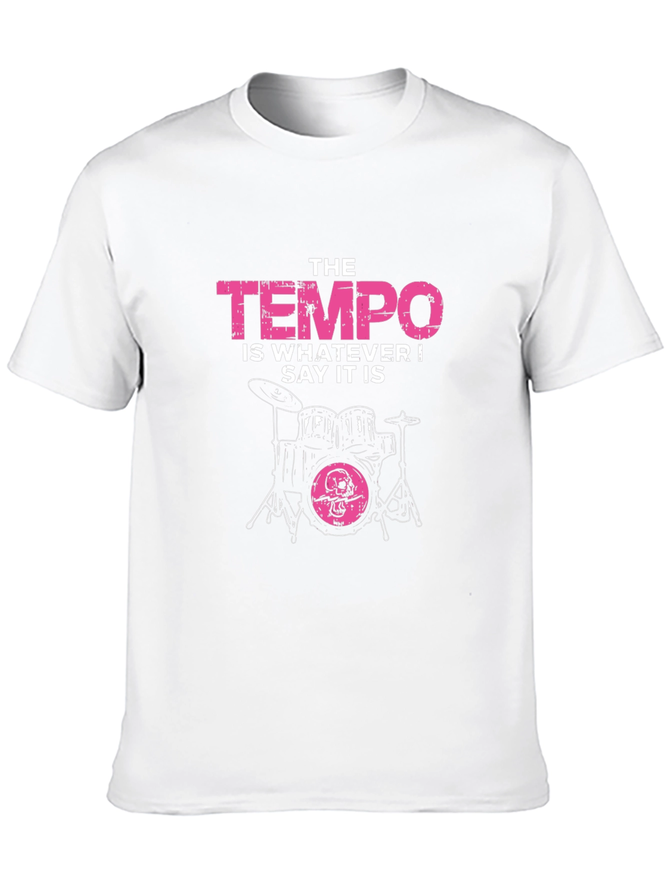 The Tempo T-Shirt - Drummer Funny Quote Tee
