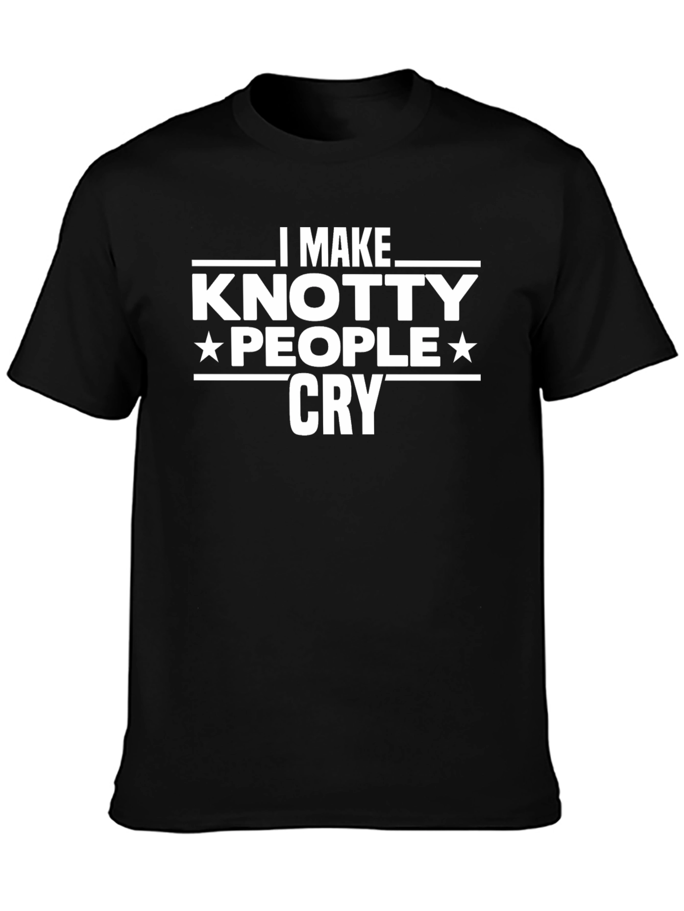 Knotty People Cry T-Shirt - Funny Novelty Tee