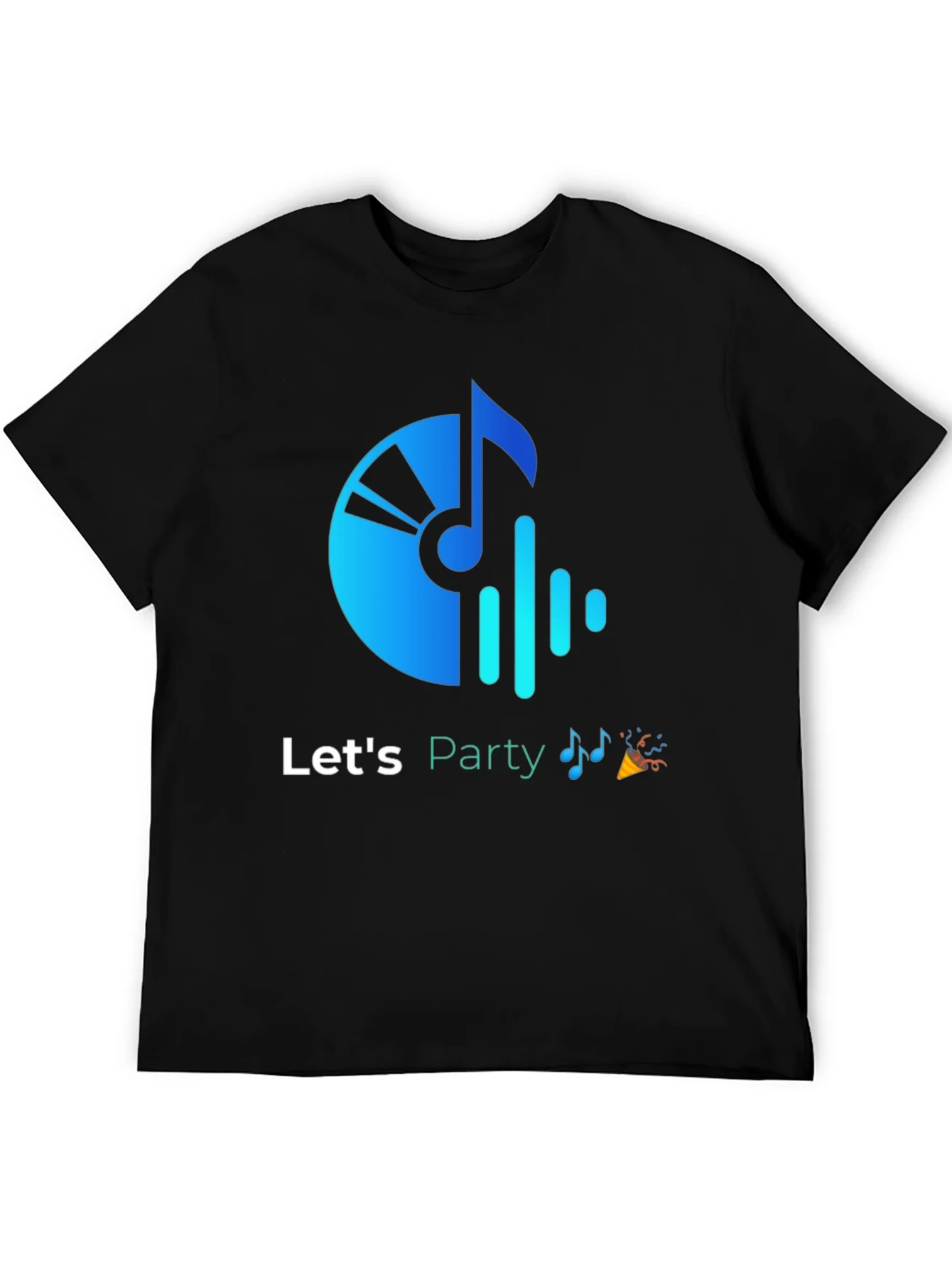 Lets Party T-Shirt - Music Theme
