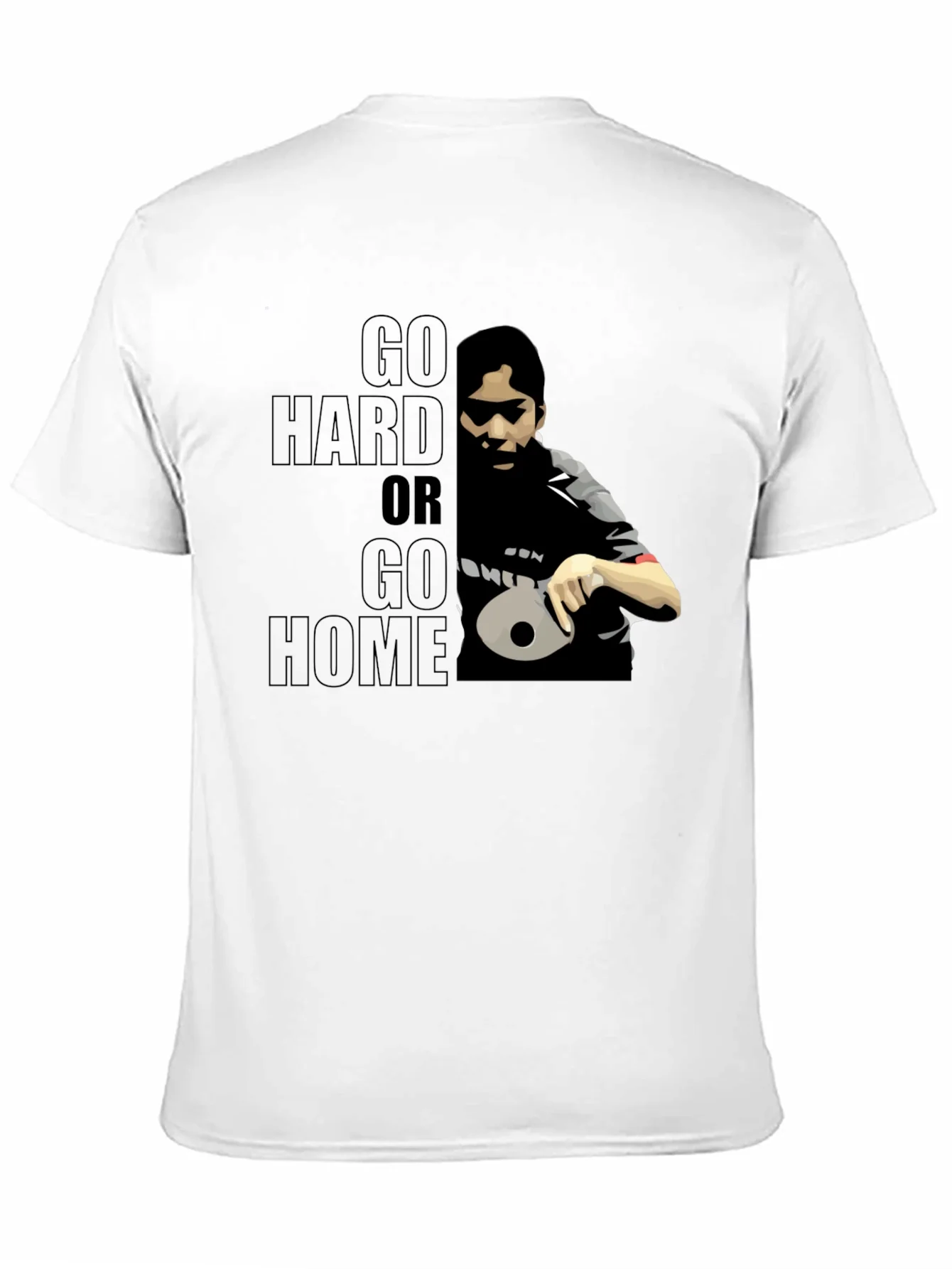 Go Hard or Go Home T-Shirt