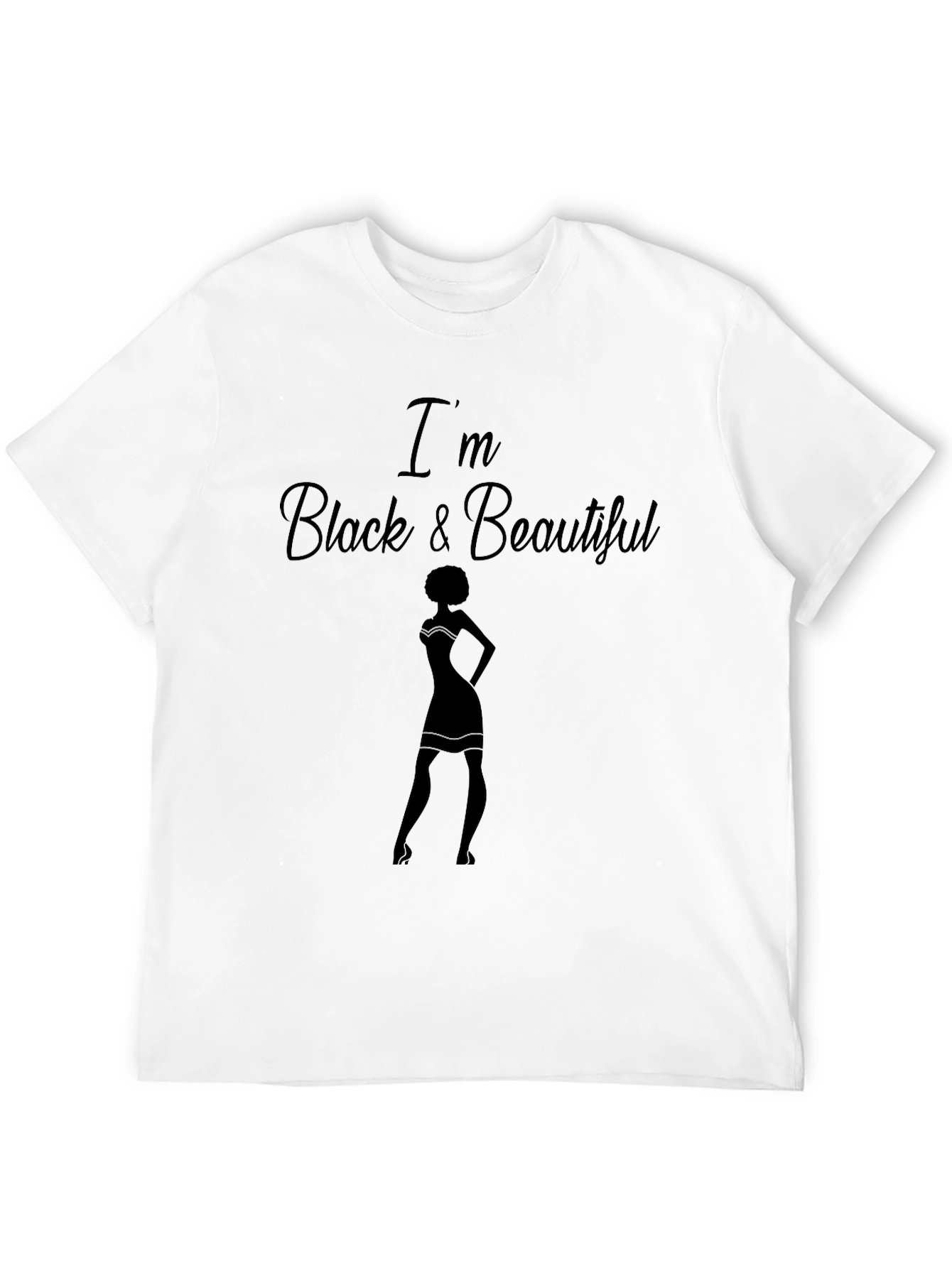 Im Black and Beautiful Graphic T-Shirt