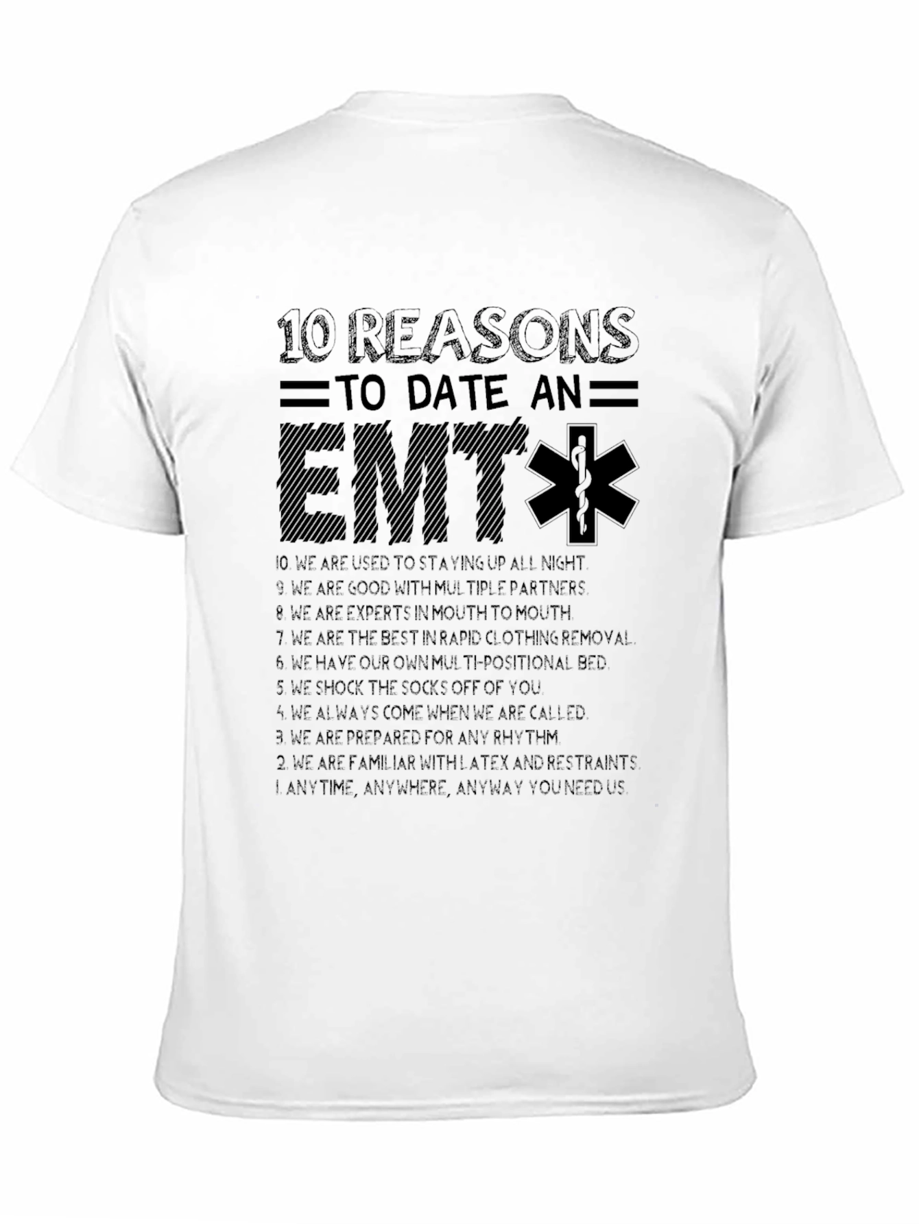 10 Reasons to Date an EMT T-Shirt