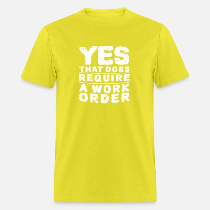 Yes that does require a work order - information