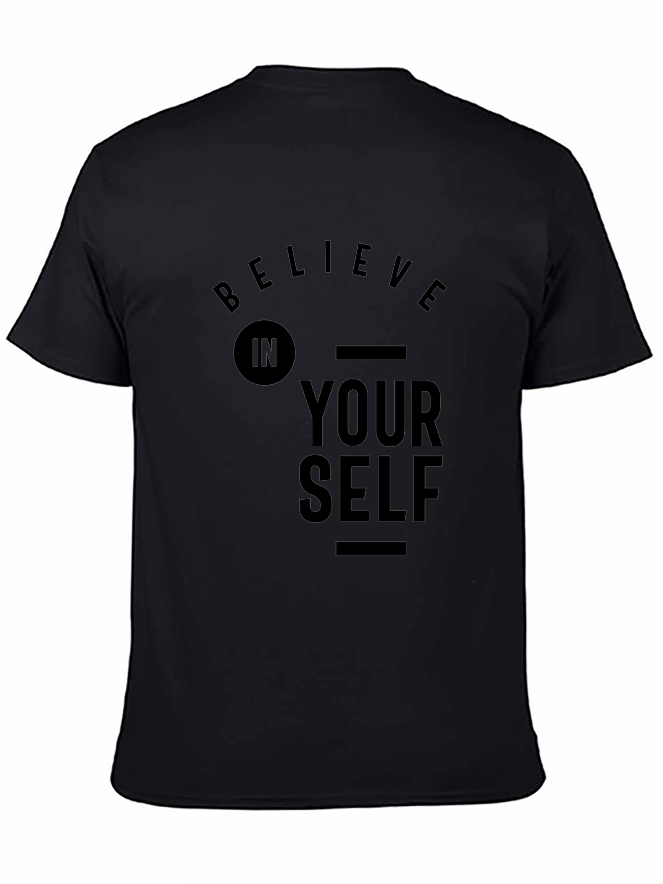 Believe In Yourself Graphic T-Shirt