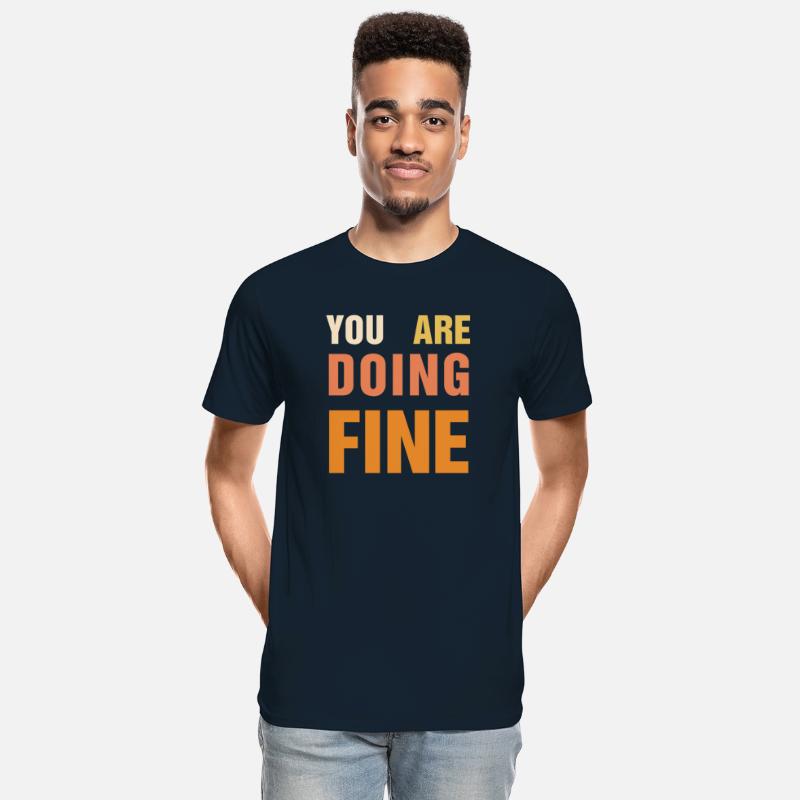 You Are Doing Fine – Uplifting Message Design