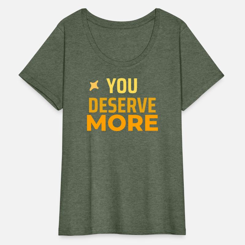 You deserve more self worth