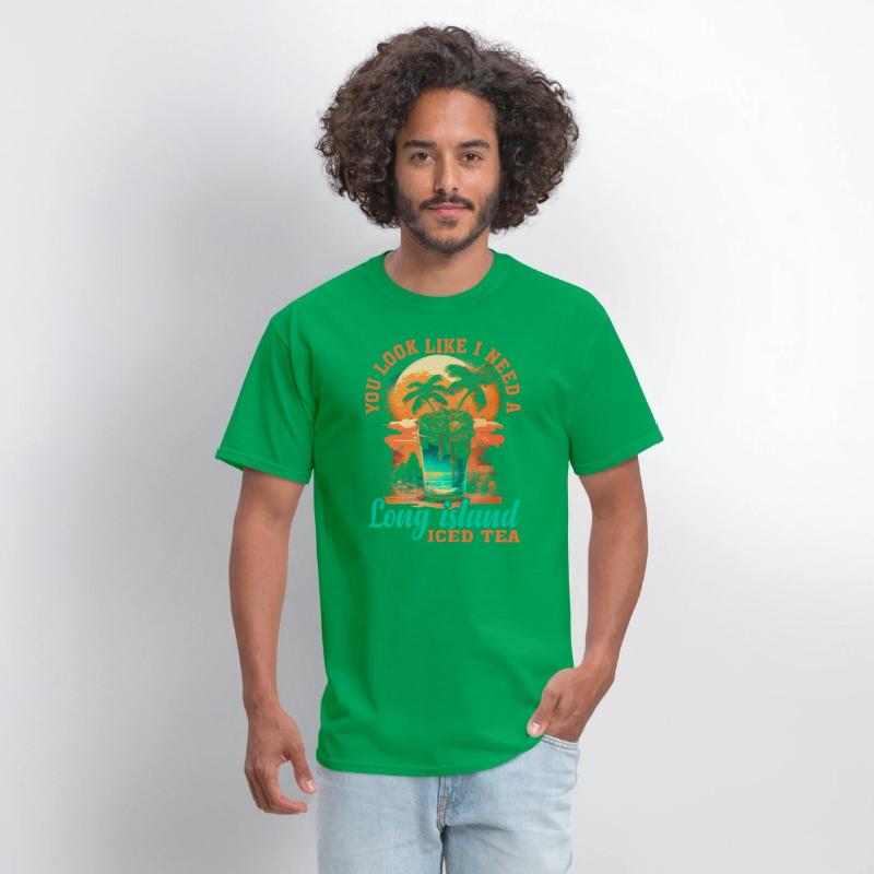 You Look Like I Need A Long Island Iced Tea 6