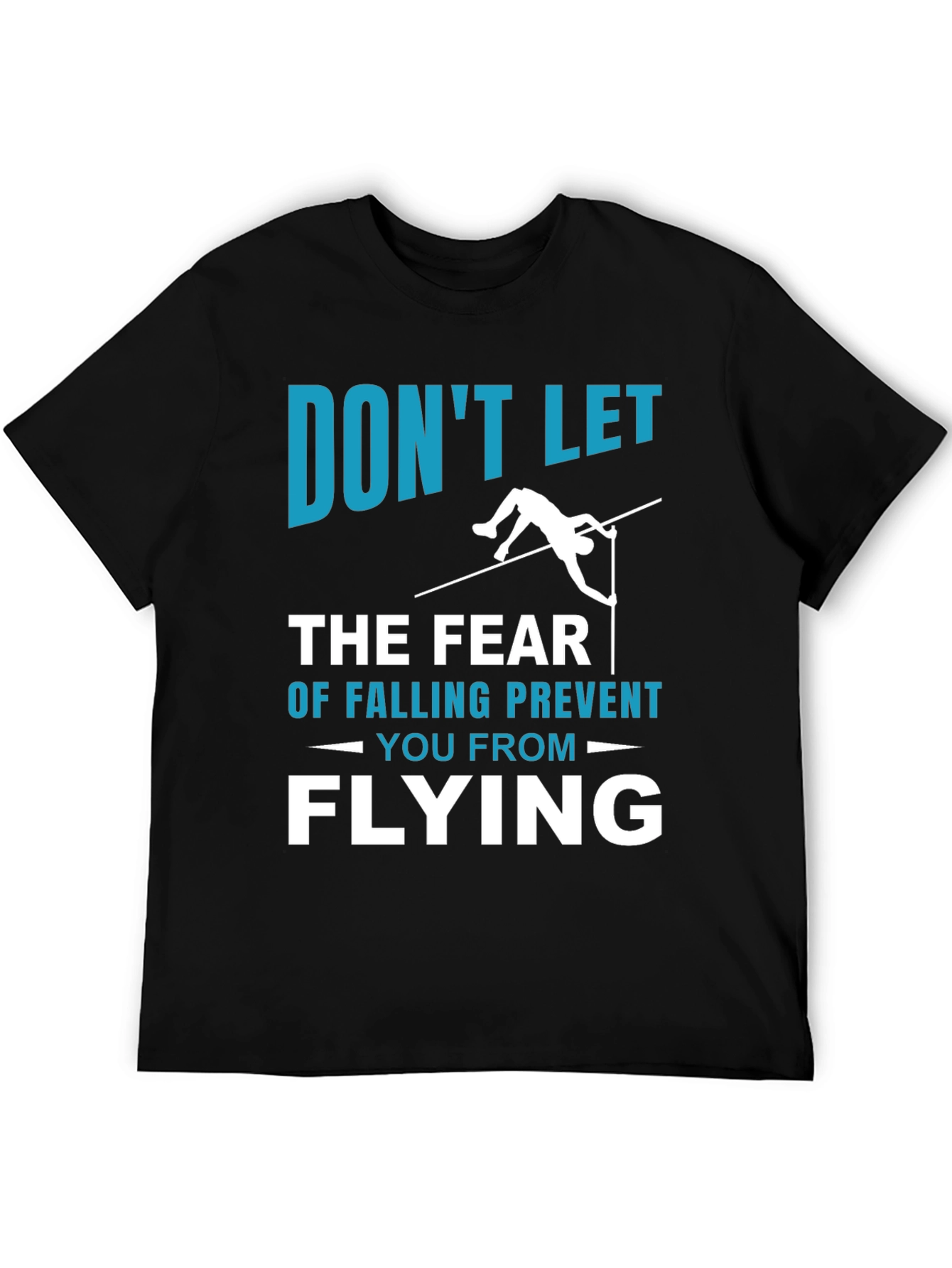 Motivational Flying T-Shirt