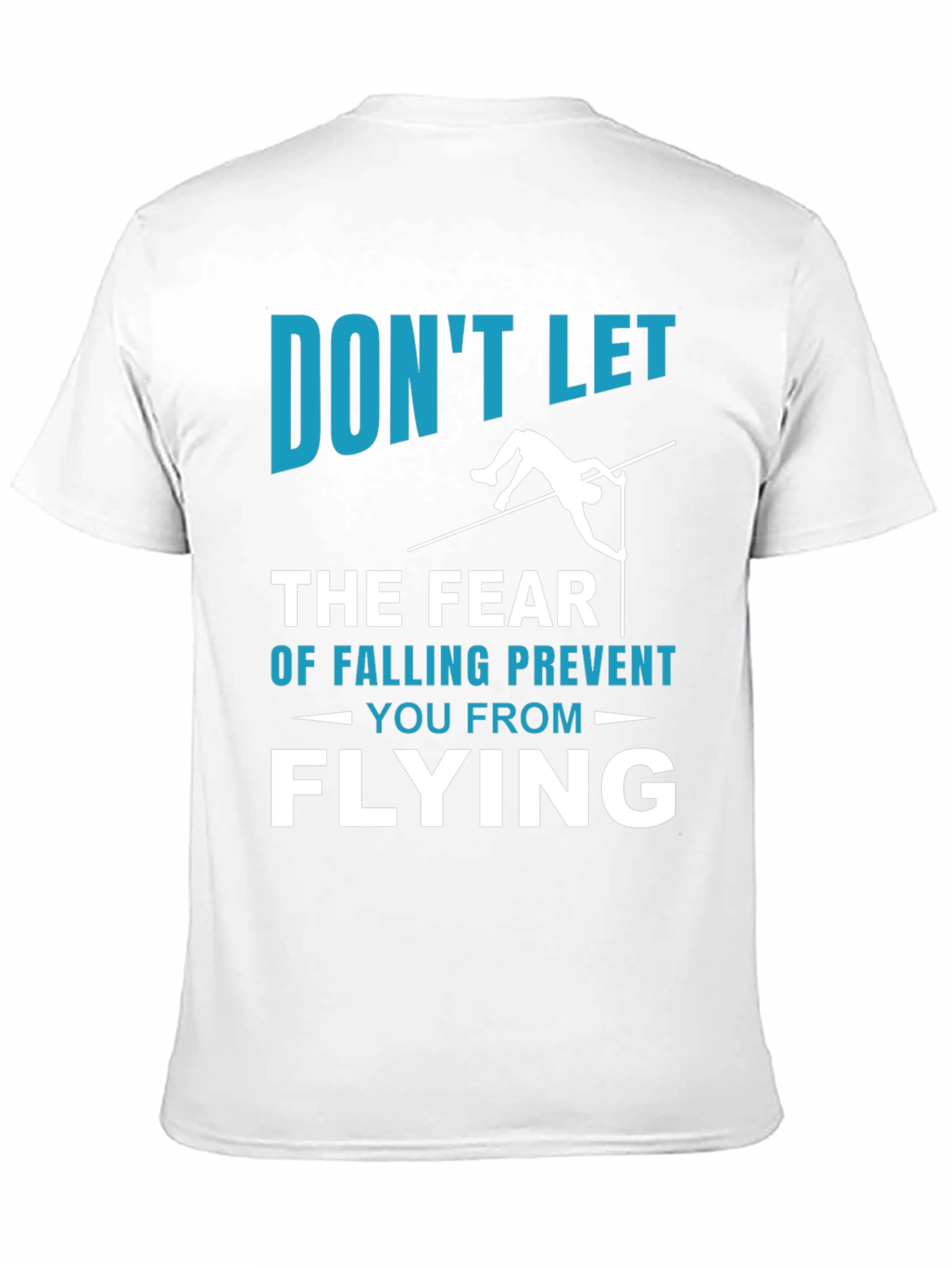Motivational Flying T-Shirt