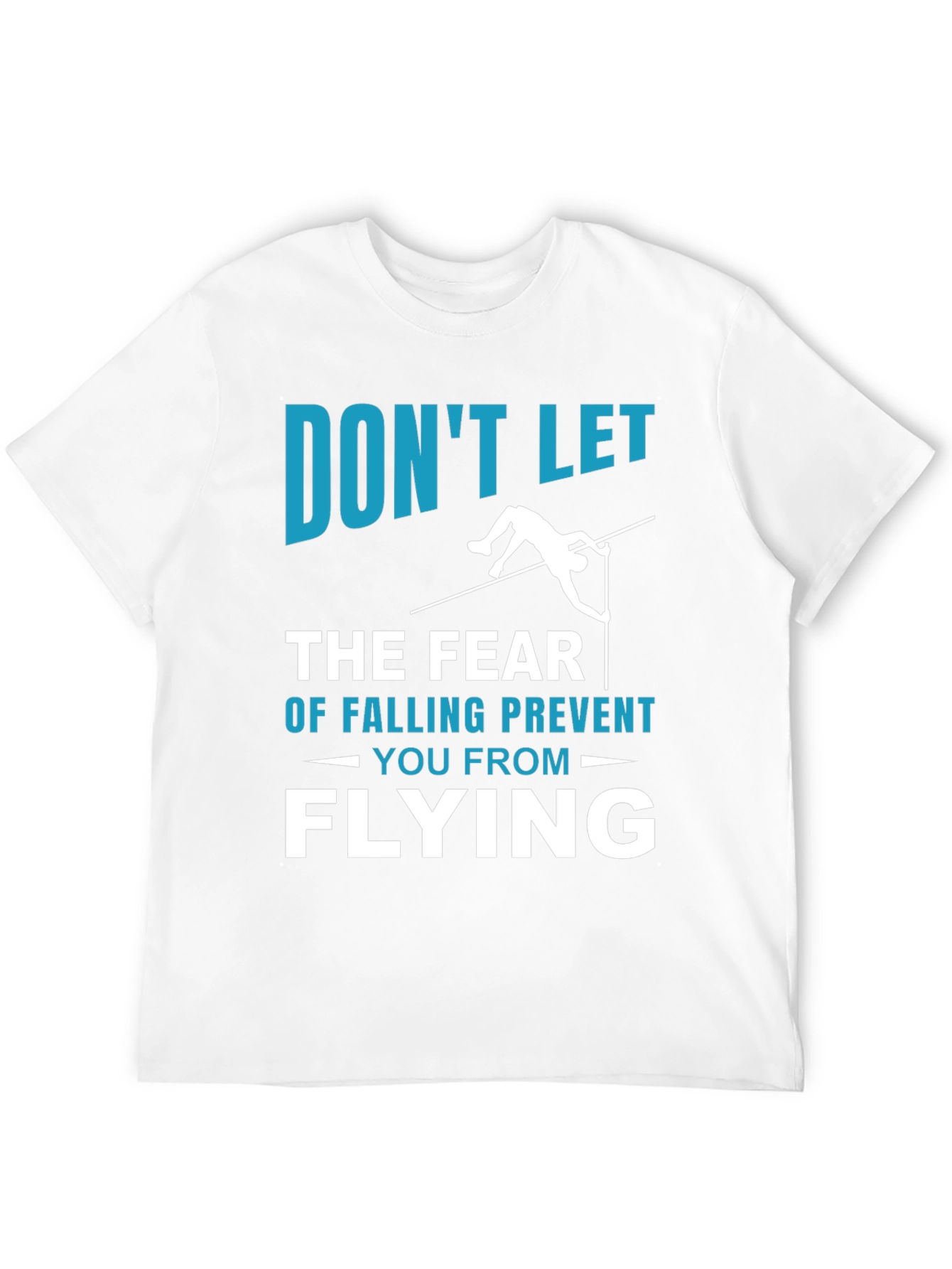Motivational Flying T-Shirt