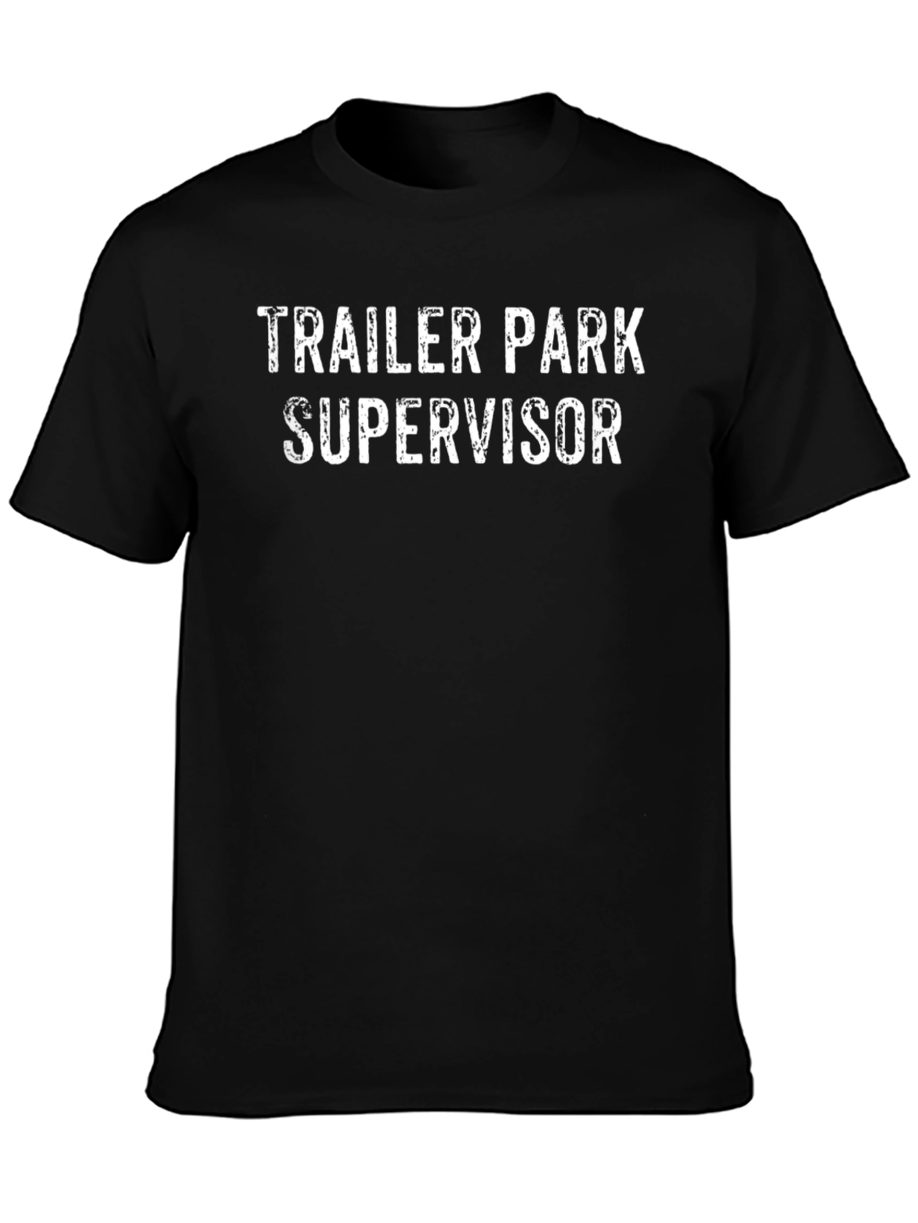 Trailer Park Supervisor Funny Graphic T-Shirt