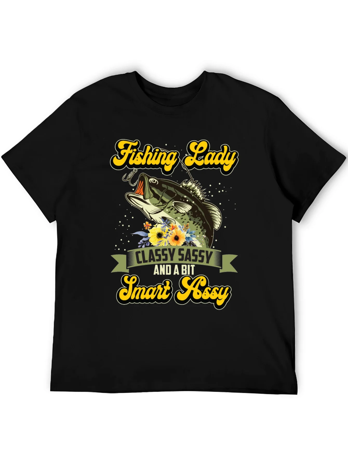 Fishing Lady T-Shirt - Classy Sassy & Smart Assy