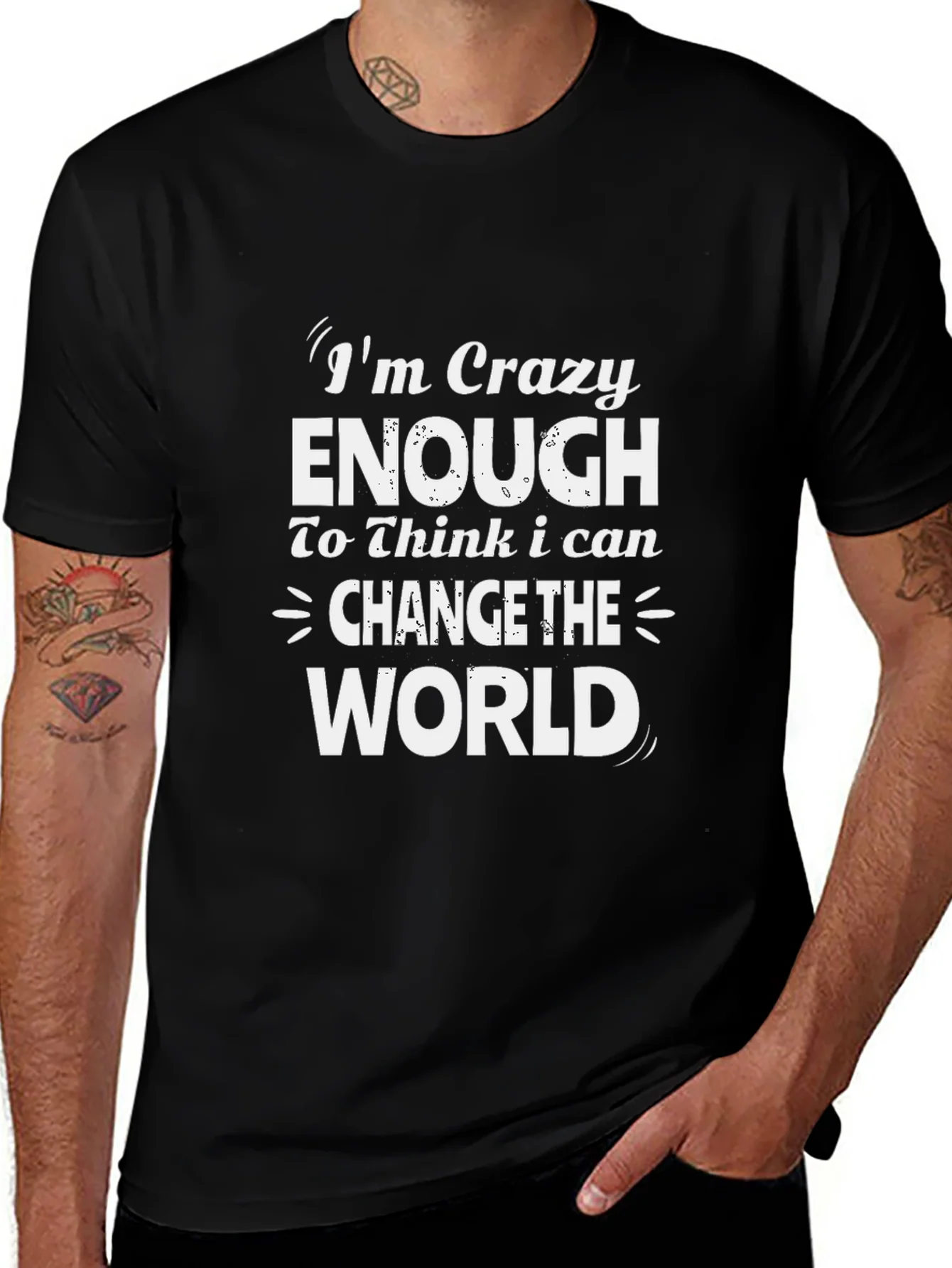 Crazy Enough T-Shirt