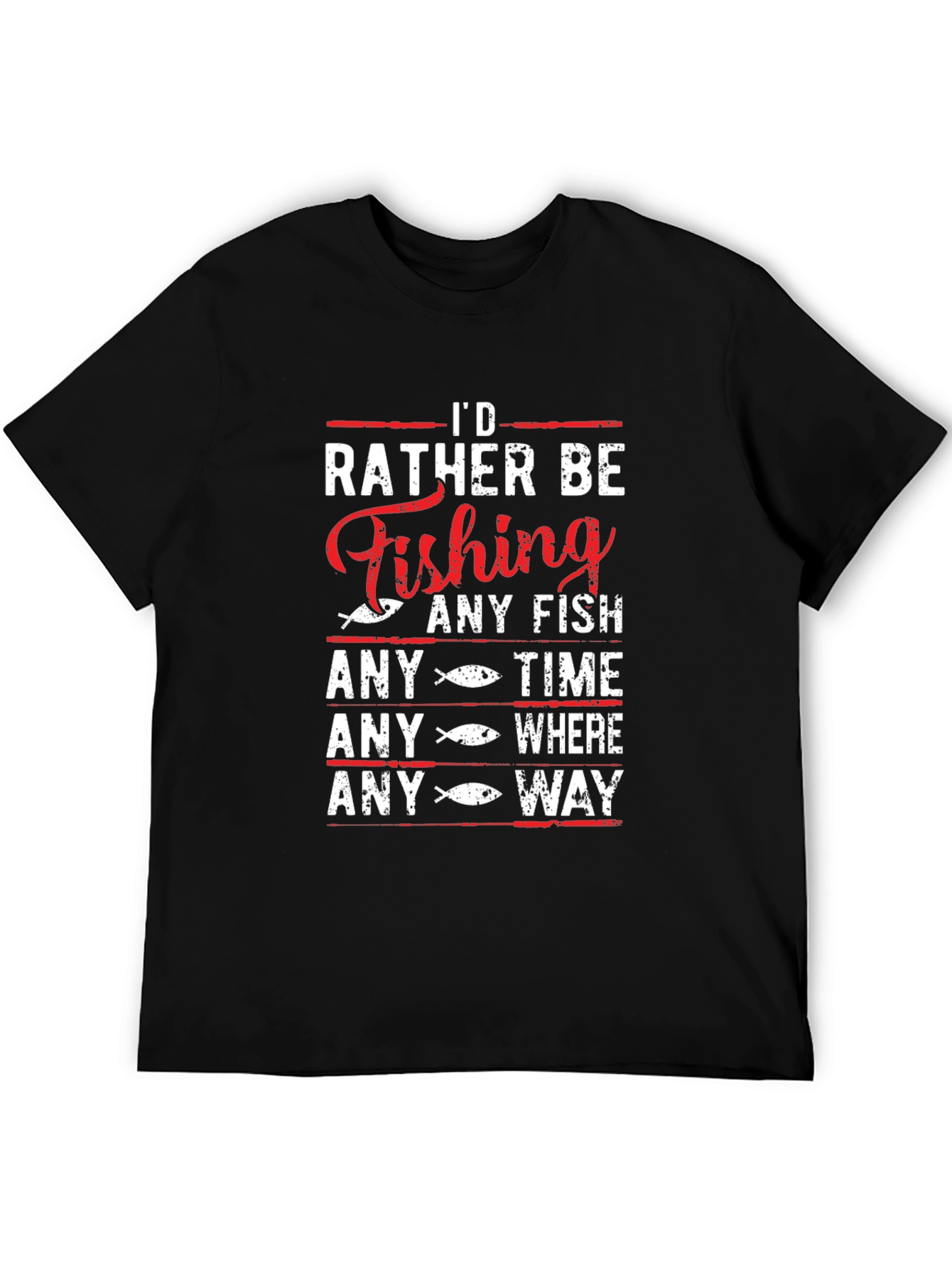 Fishing T-Shirt: Id Rather Be Fishing