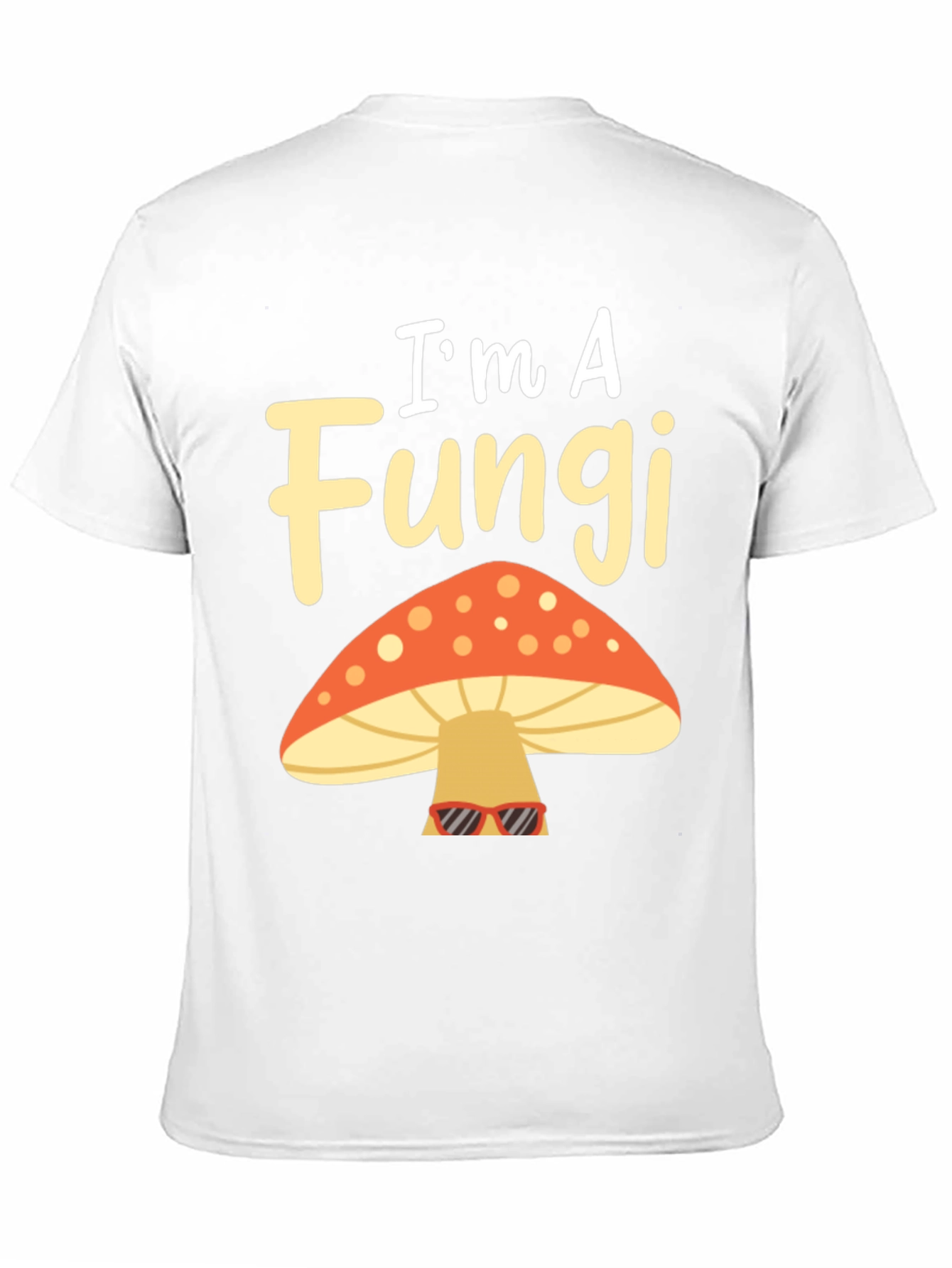 Im A Fungi Funny Mushroom Graphic T-Shirt